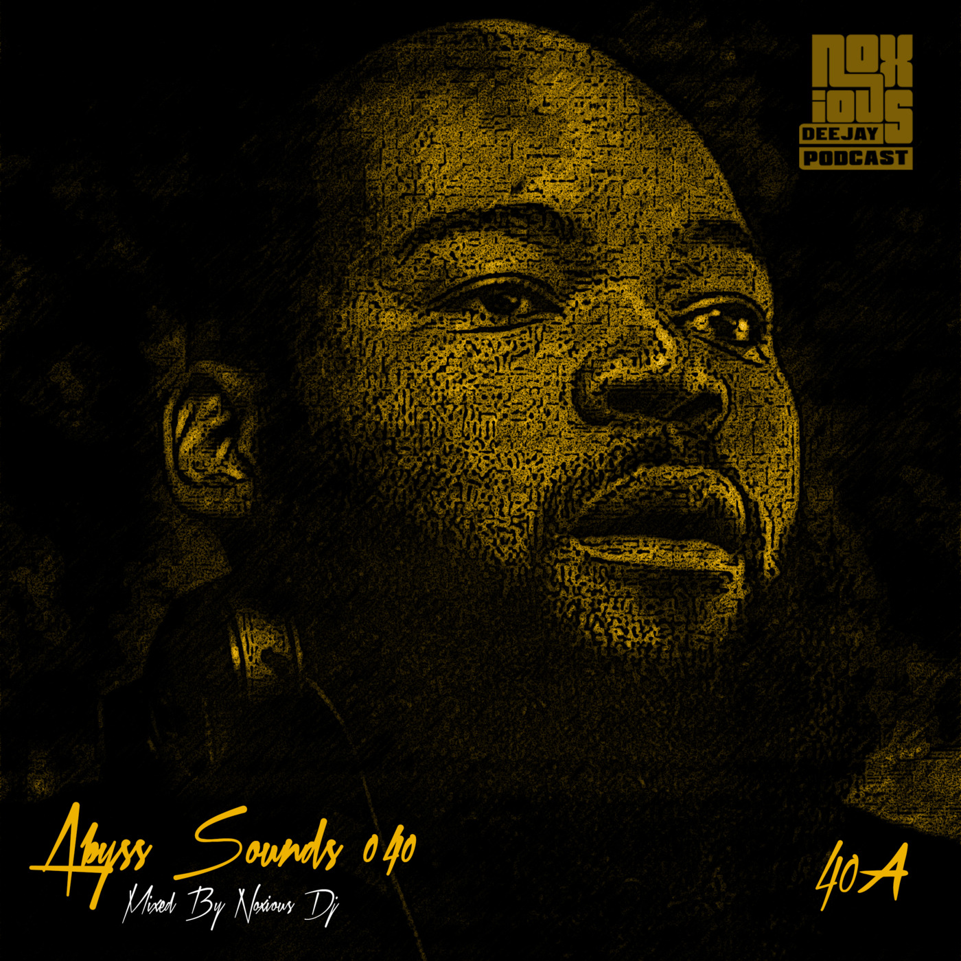 Episode 109: Abyss Sounds 040A [Mixed By Noxious Dj]