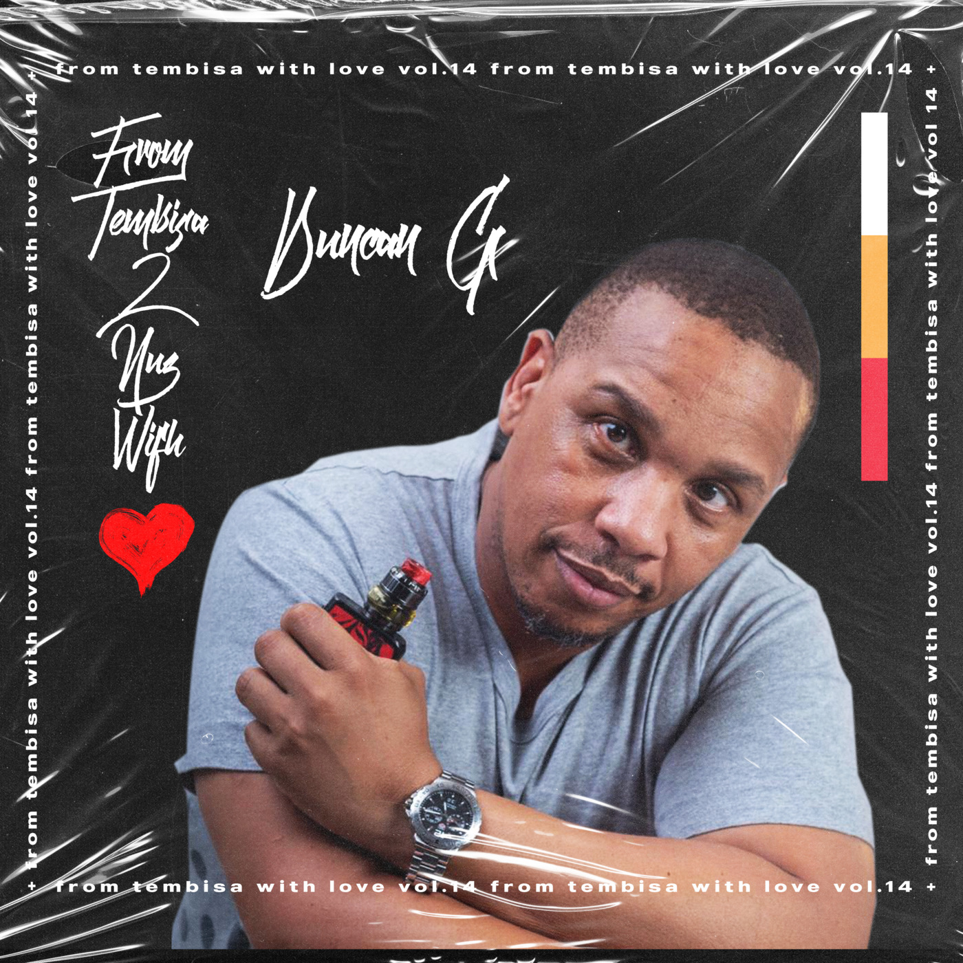 Episode 137: From Tembisa 2 NUZ With Love (Duncan G Guest Mix) FTWL14
