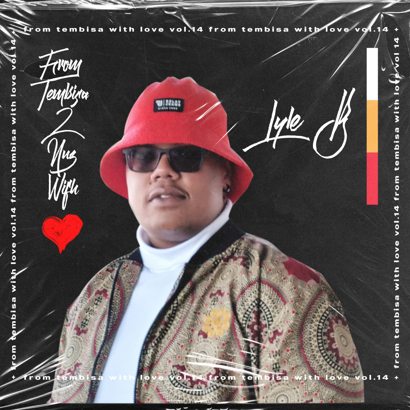 Episode 139: From Tembisa 2 NUZ With Love (Lyle B Guest Mix) FTWL14