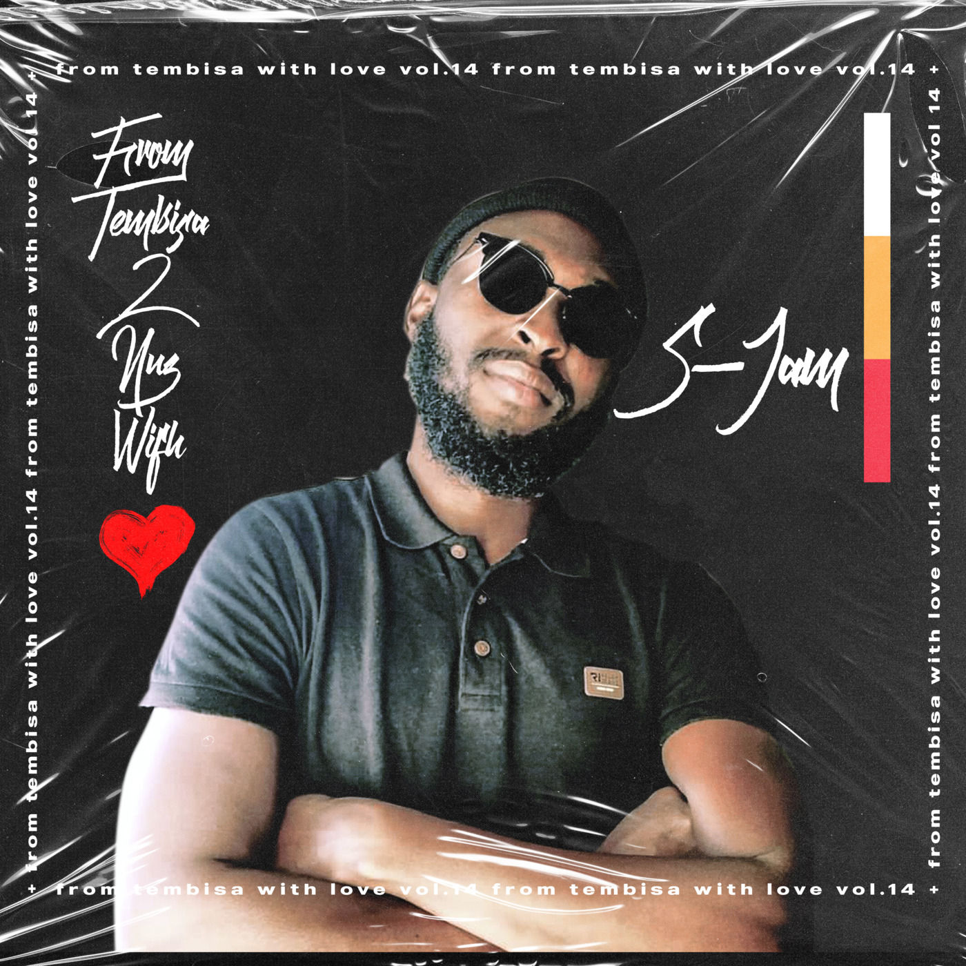 Episode 142: From Tembisa 2 NUZ With Love (S-Jam Guest Mix) FTWL14