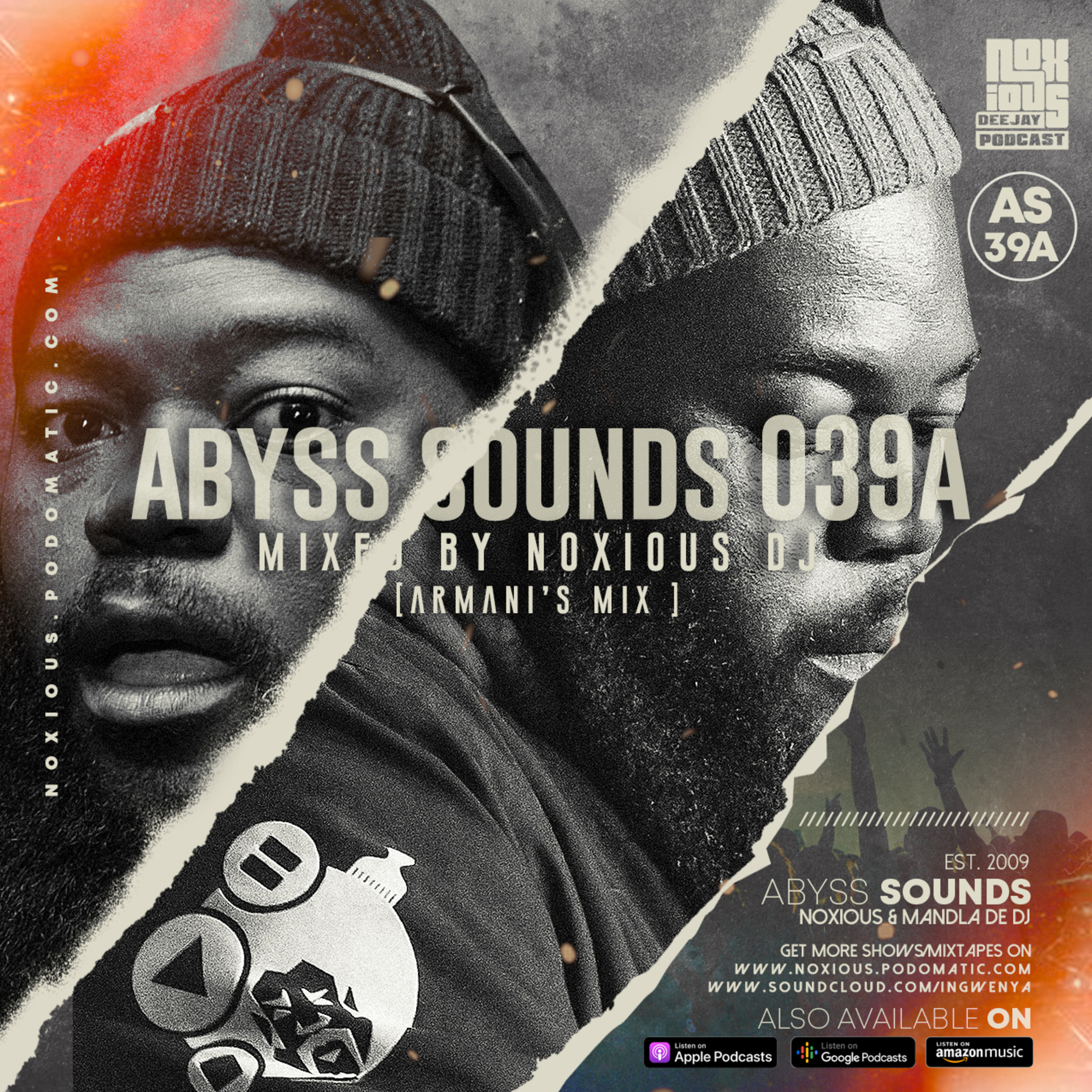 Black Podcasting - Episode 102: Abyss Sounds 039A (Mixed by Noxious DJ) [Armani's Mix]