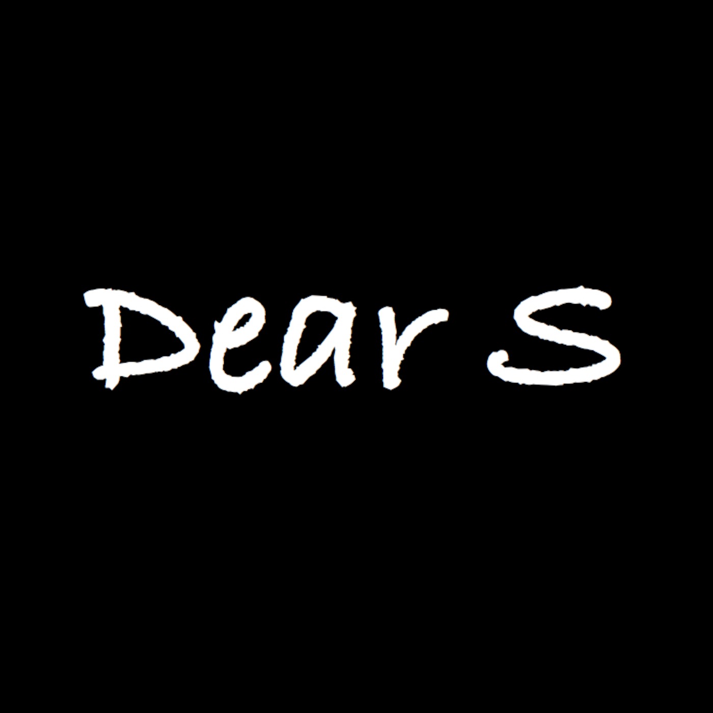 Dear S' Podcast