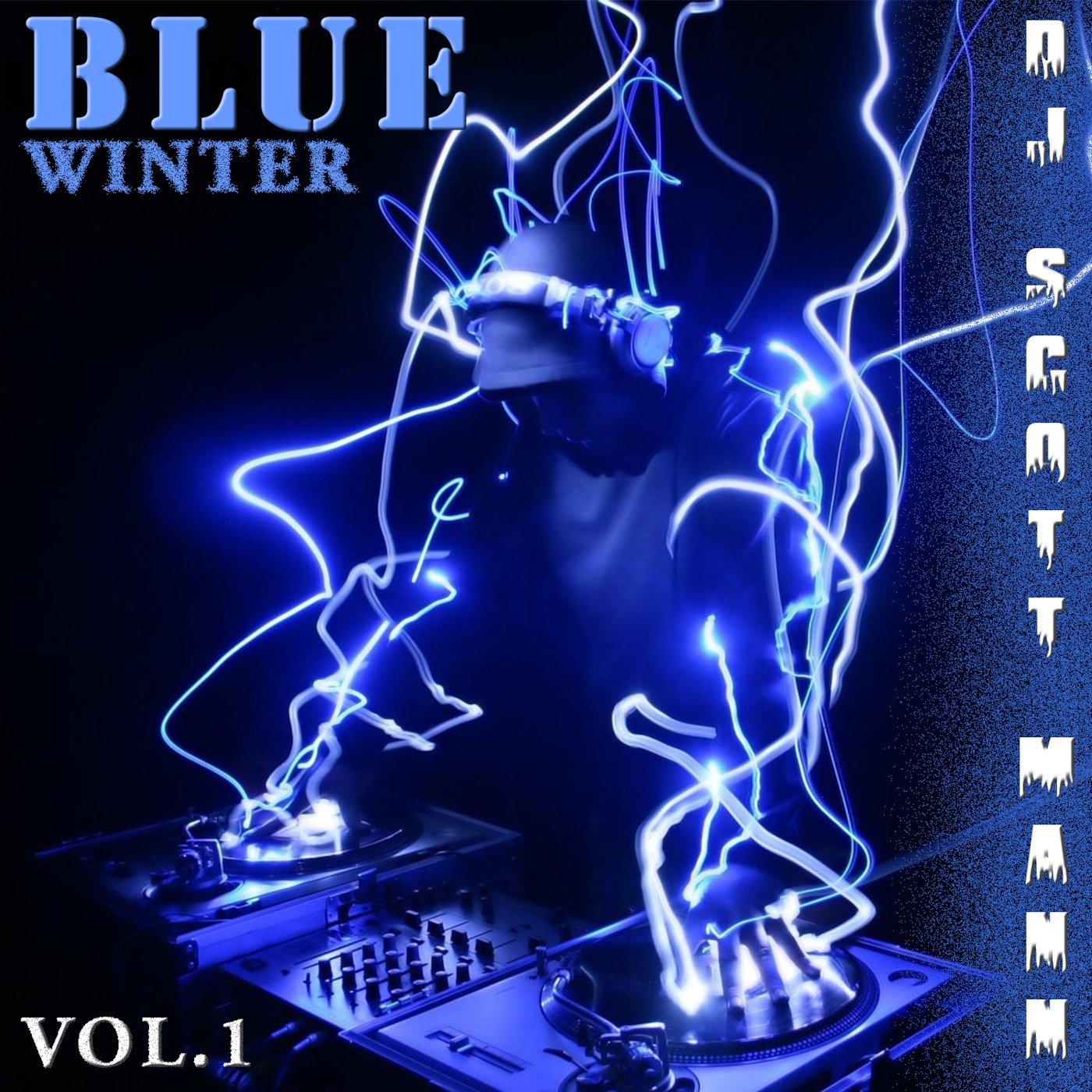 DJ SCOTT MANN - BLUE WINTER 2014 VOL. 1