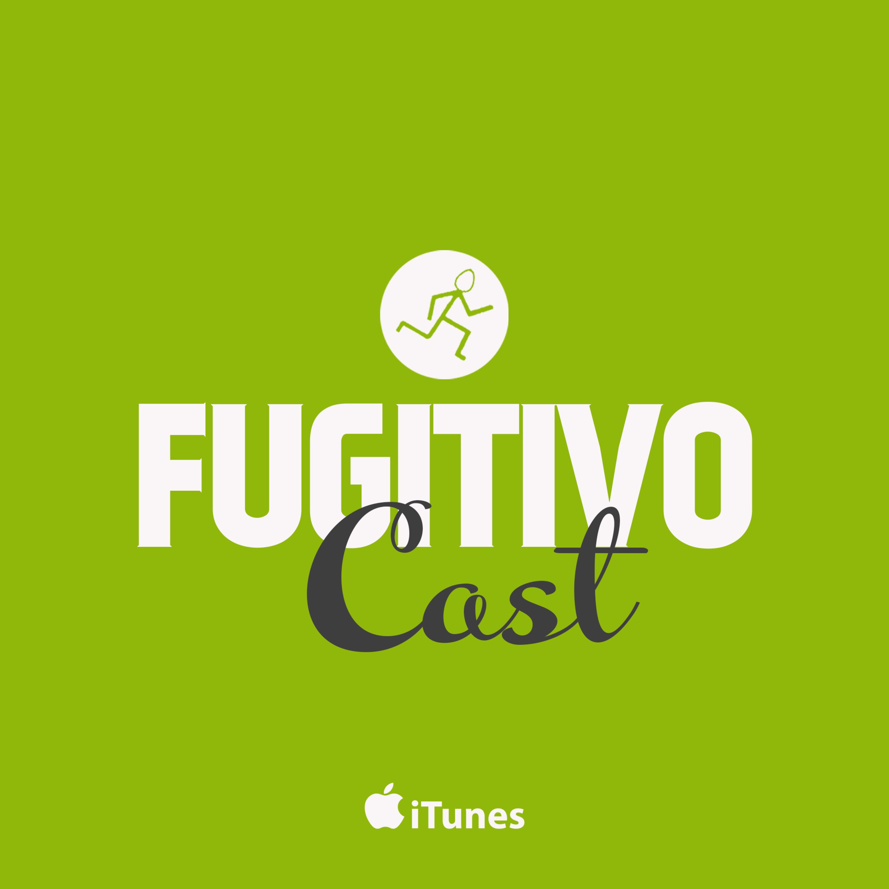 FugitivoCast