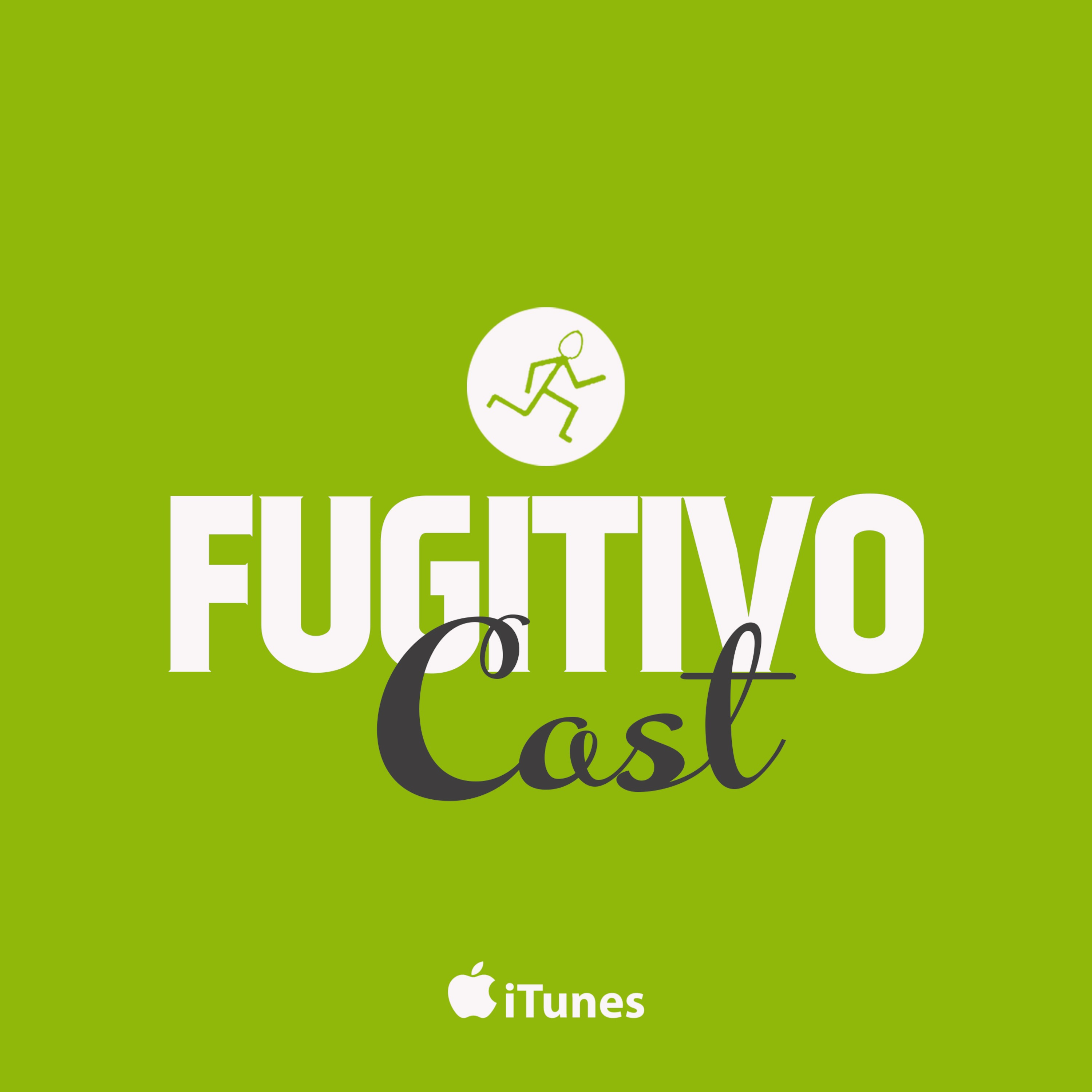 FugitivoCast