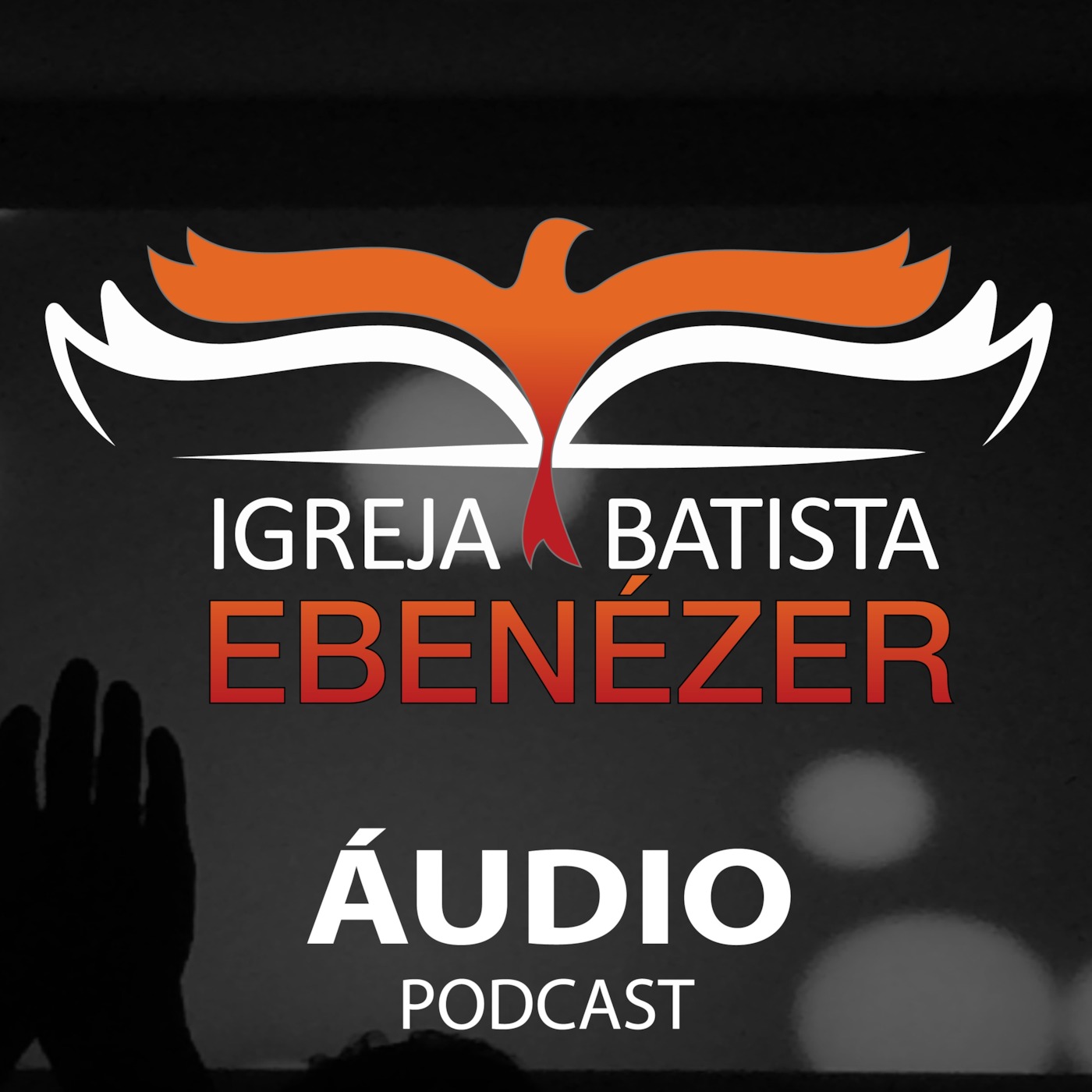 Igreja Batista Ebenézer Podcast