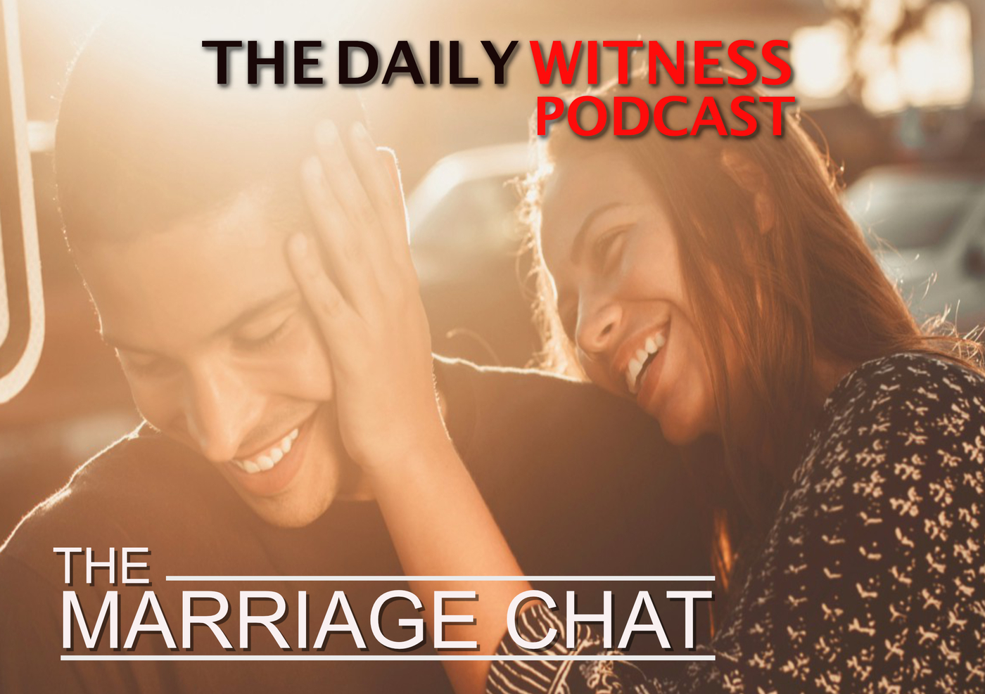 Episode 59: The Marriage Chat Part 1 - Fools Rush In