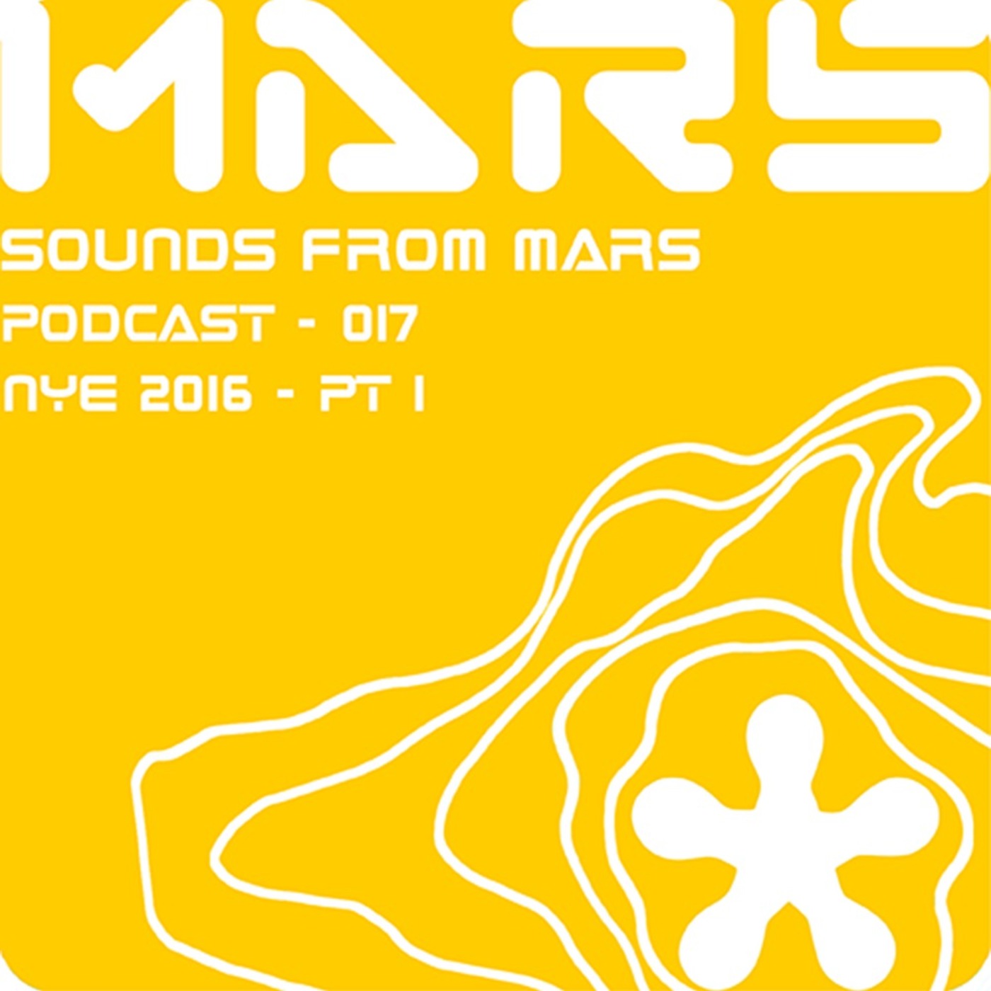 Sounds from mars podcast #017-NYE2016-Pt#1