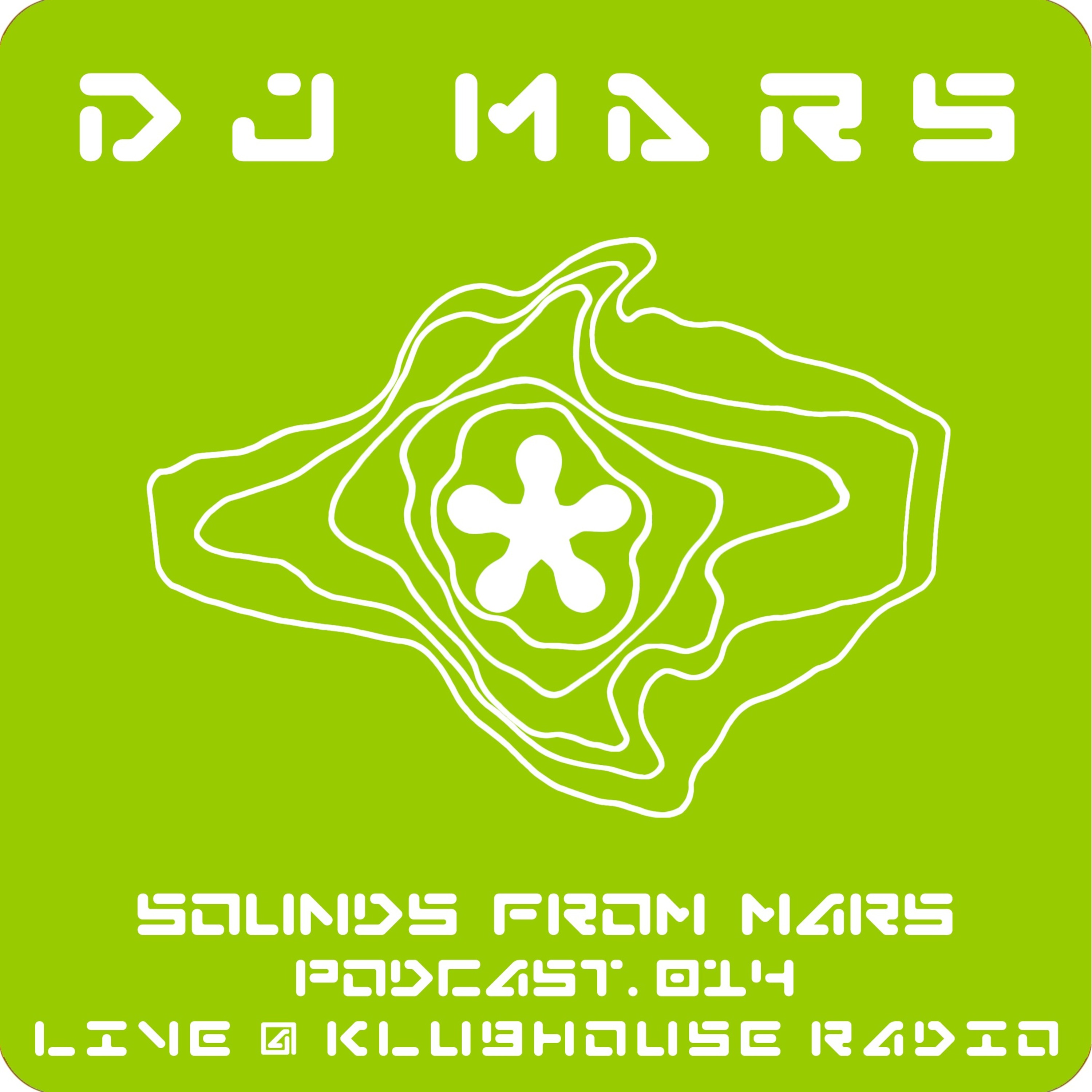 Sounds from mars Podcast #014-live klubhouse-pt1