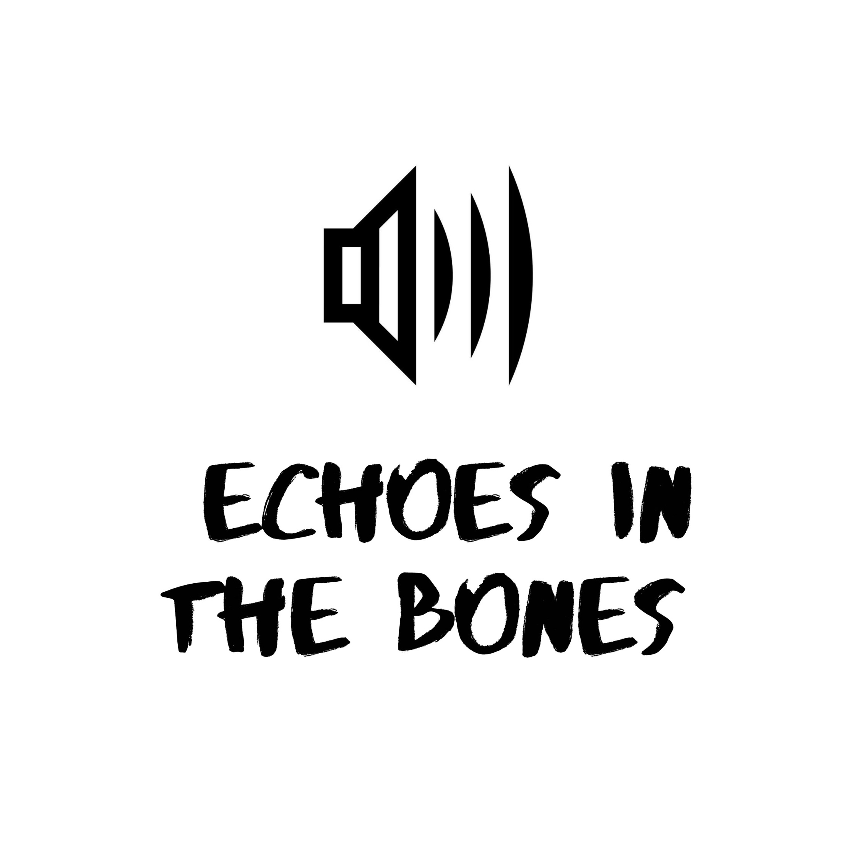 Echoes In The Bones