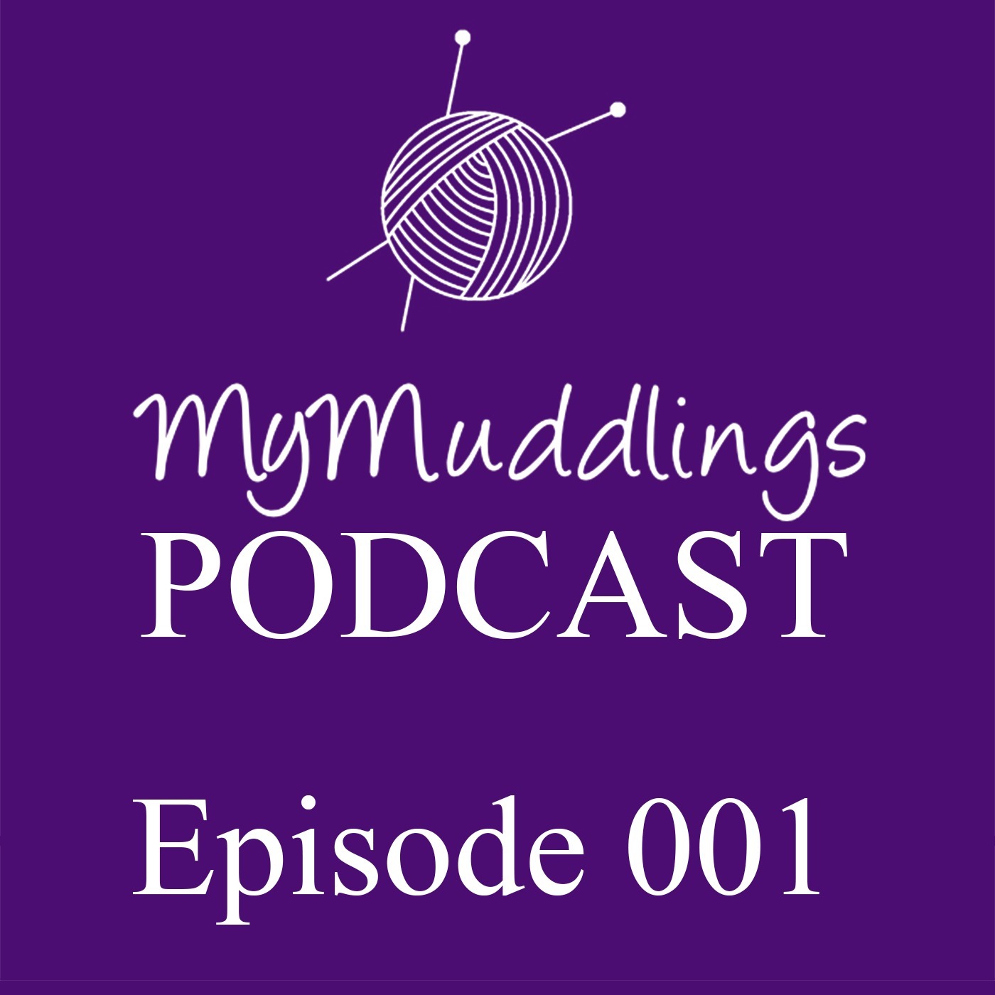 MyMuddlings Podcast - Episode 1