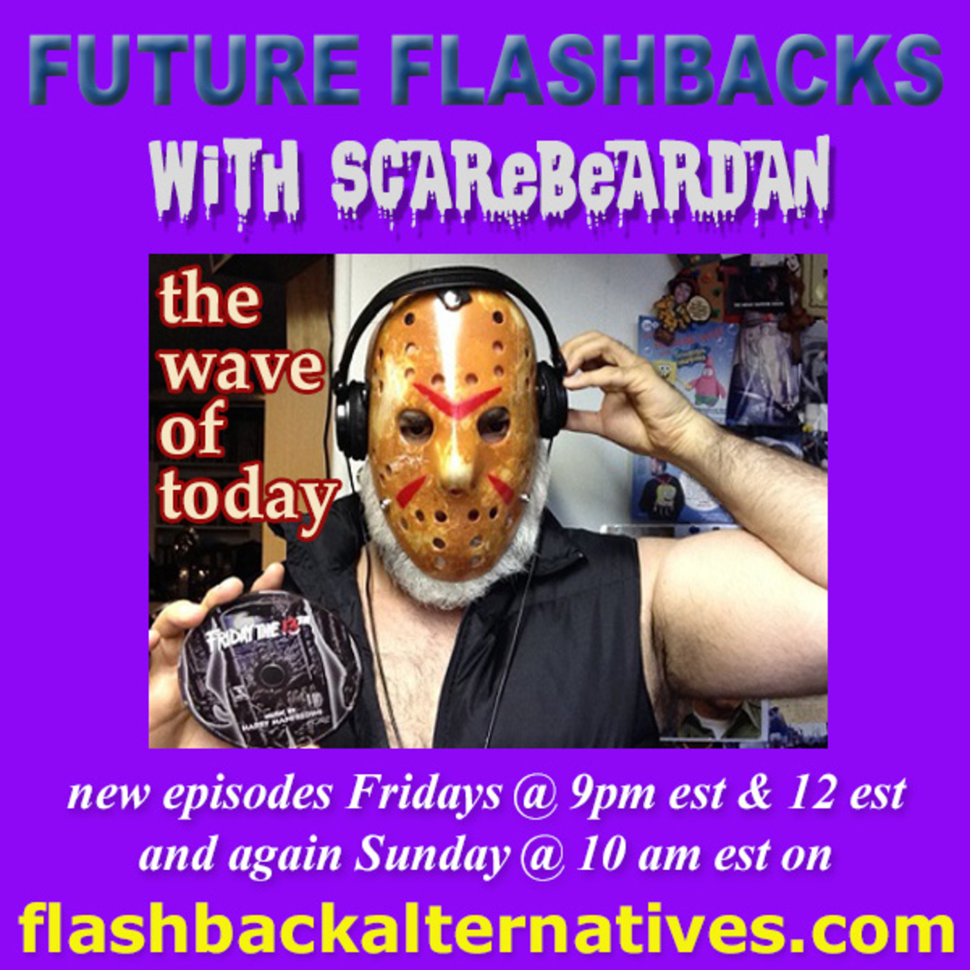 Episode 289:  FUTURE FLASHBACKS with ScareBearDan, APRIL 3, 2026 episode episode artwork
