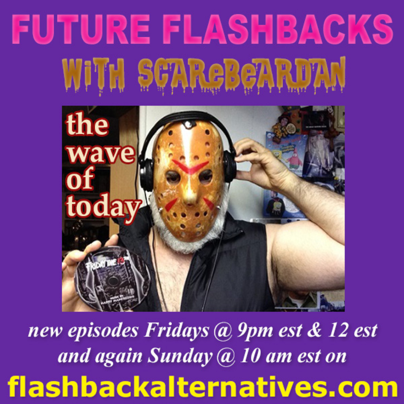 Episode 310: FUTURE FLASHBACKS with ScareBearDan, AUGUST 28, 2026 episode episode artwork