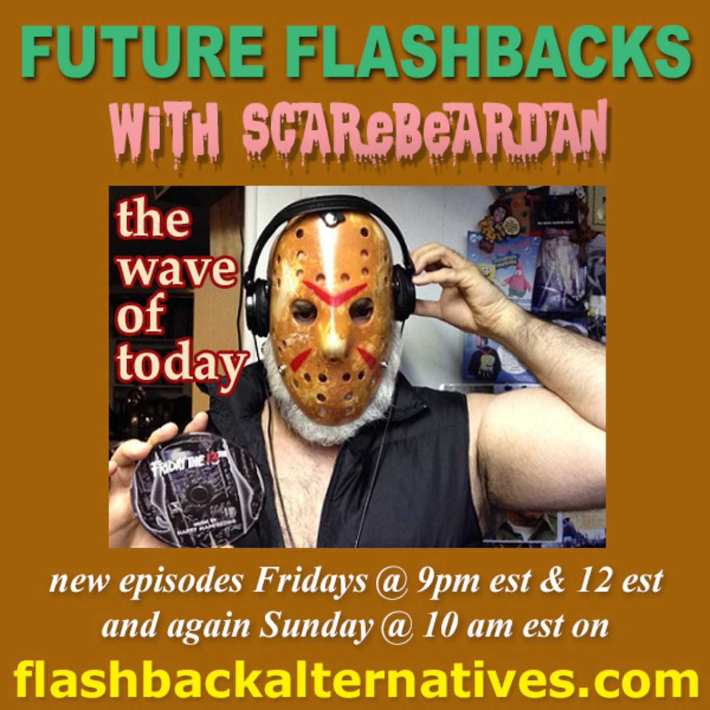 Episode 311: FUTURE FLASHBACKS with ScareBearDan, SEPTEMBER 4, 2026 episode episode artwork