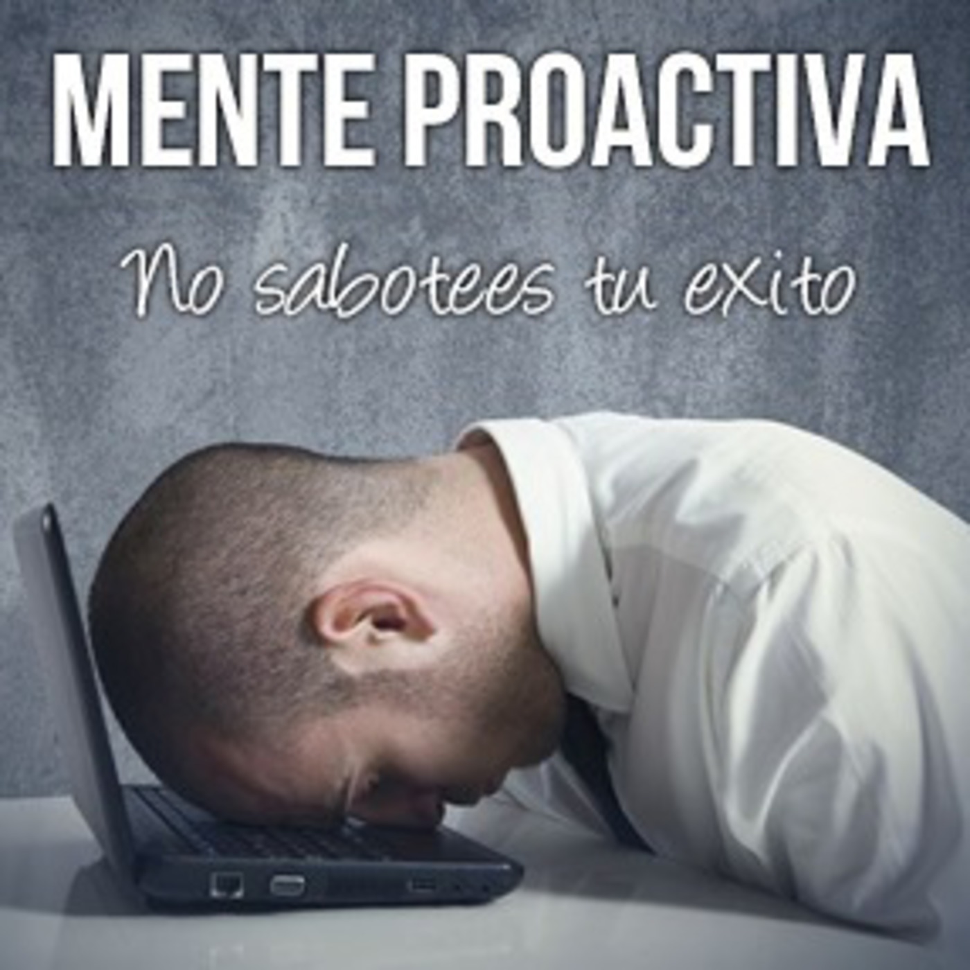 Mentre Proactiva - Luis Posselt Podcast