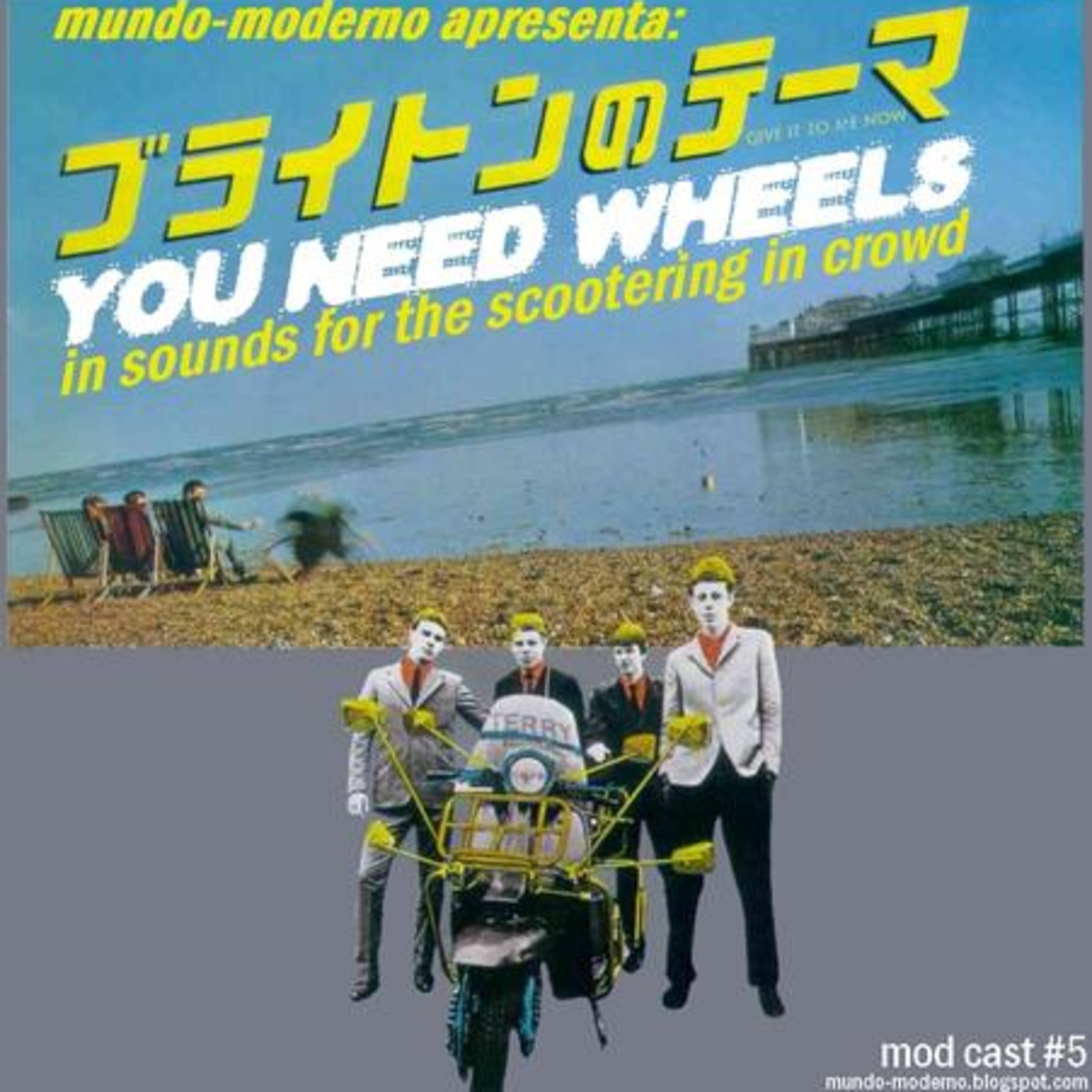 You Need Wheels, in sounds for the scootering in crowd episode artwork