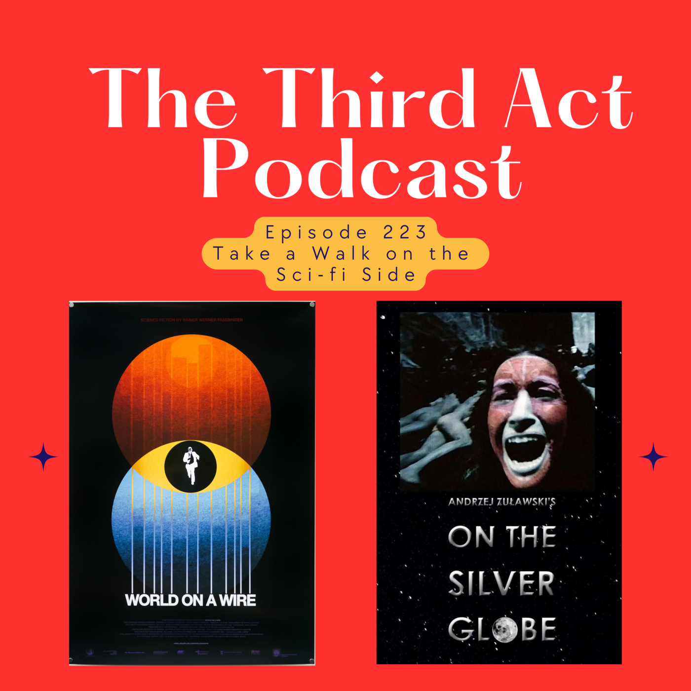 Episode 223: Episode 223- World on a Wire, On the Silver Globe