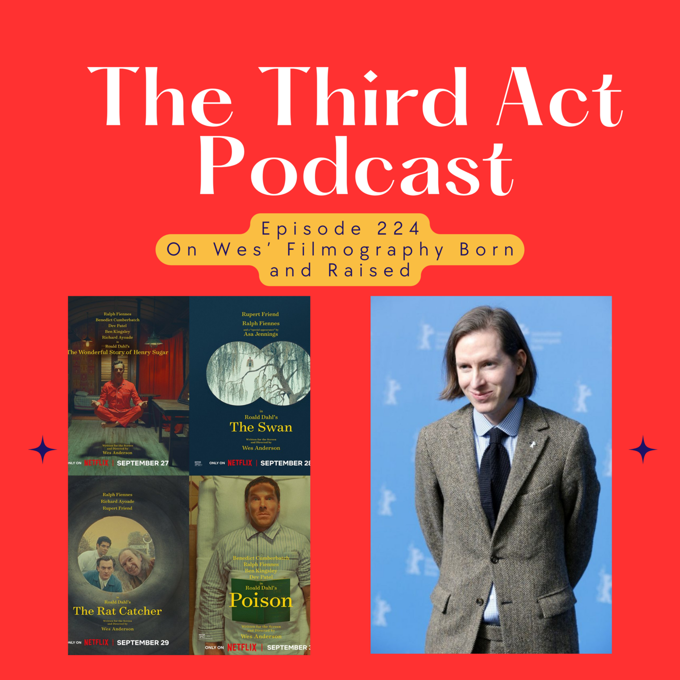 Episode 224: Episode 224 - Wes Anderson's Roald Dahl short films including The Wonder Story of Henry Sugar