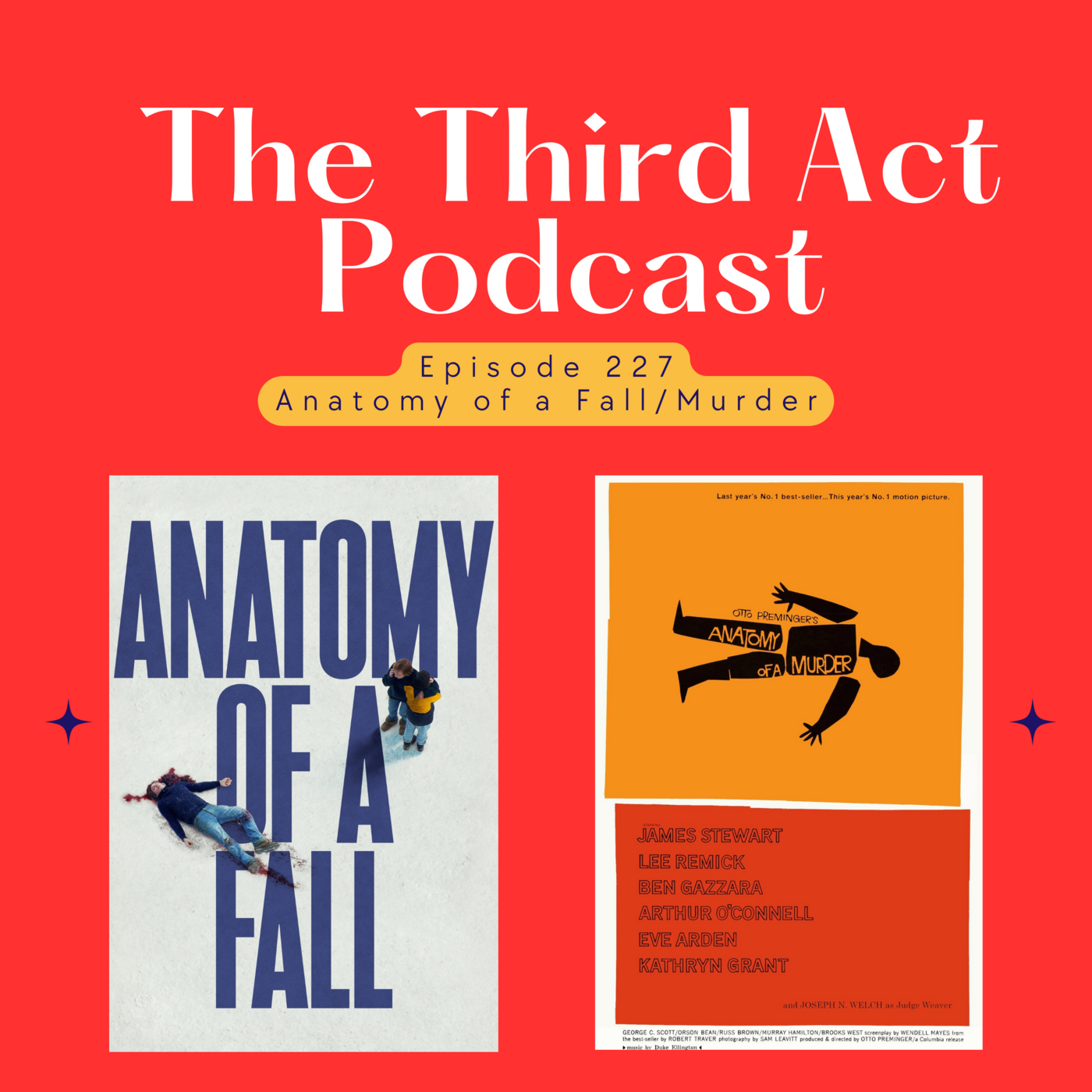 Episode 227: Episode 227 - Anatomy of a Fall, Anatomy of a Murder