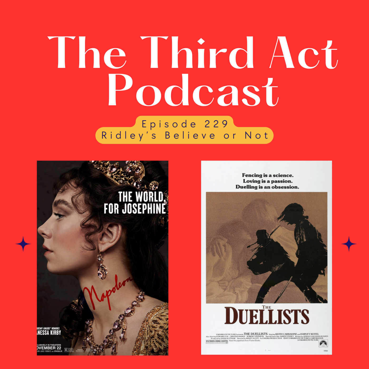 Episode 229: Episode 229 - Napoleon, The Duellists