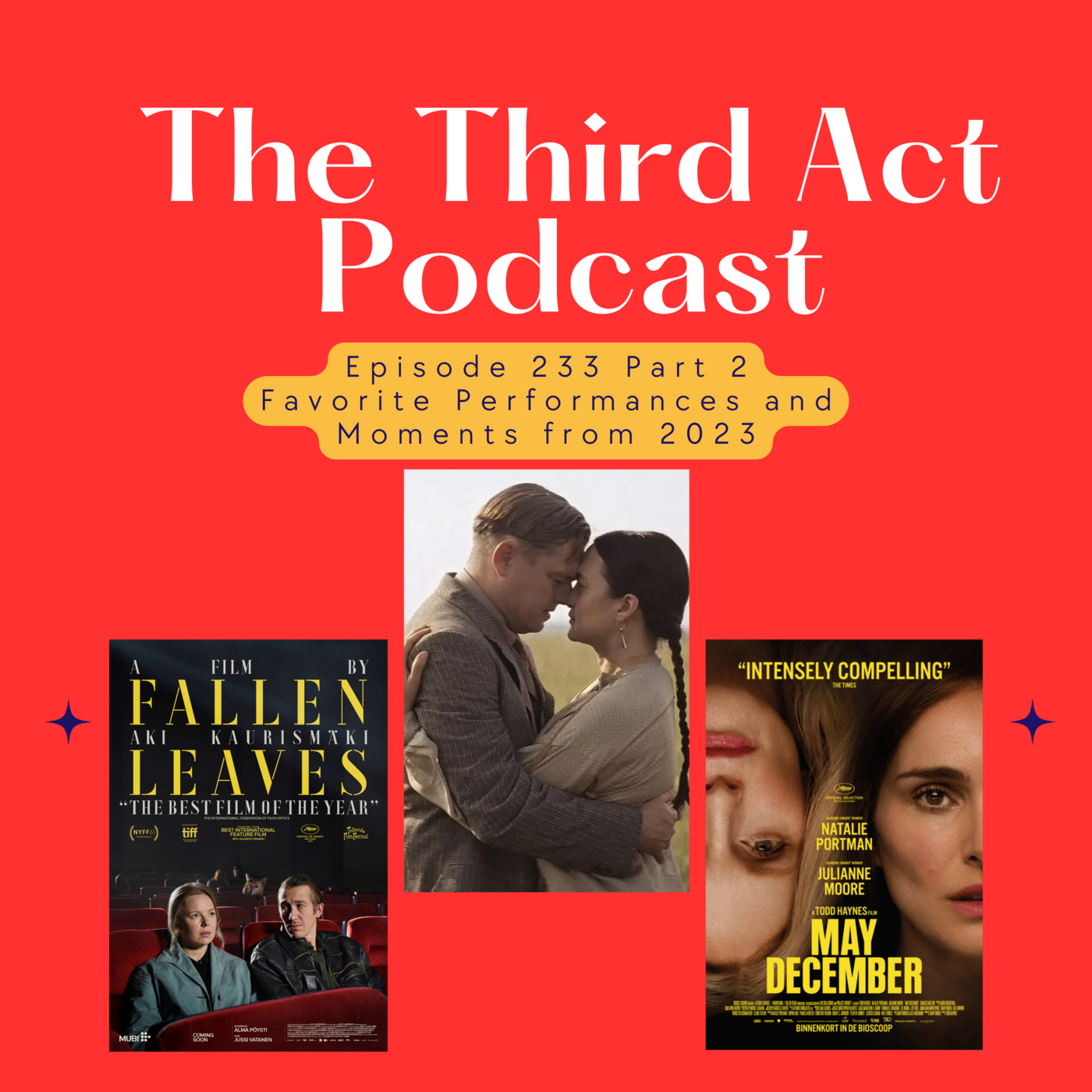 Episode 234: Episode 233 Part 2 - Favorite performances and scenes of 2023