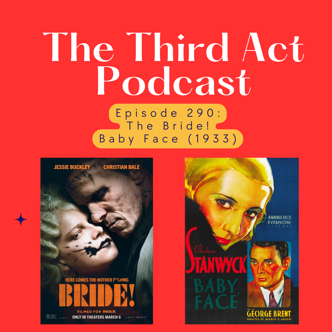 Episode 290: Episode 290 - The Bride!, Baby Face episode artwork