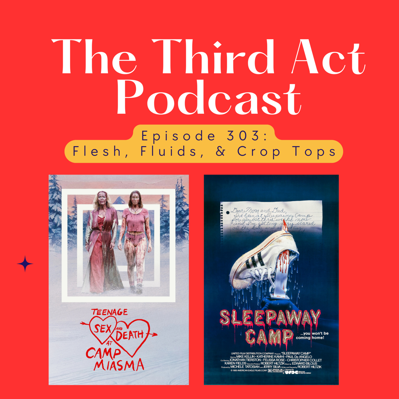 Episode 303: Episode 303 - Teenage Sex and Death at Camp Miasma, Sleepaway Camp (1983) episode artwork