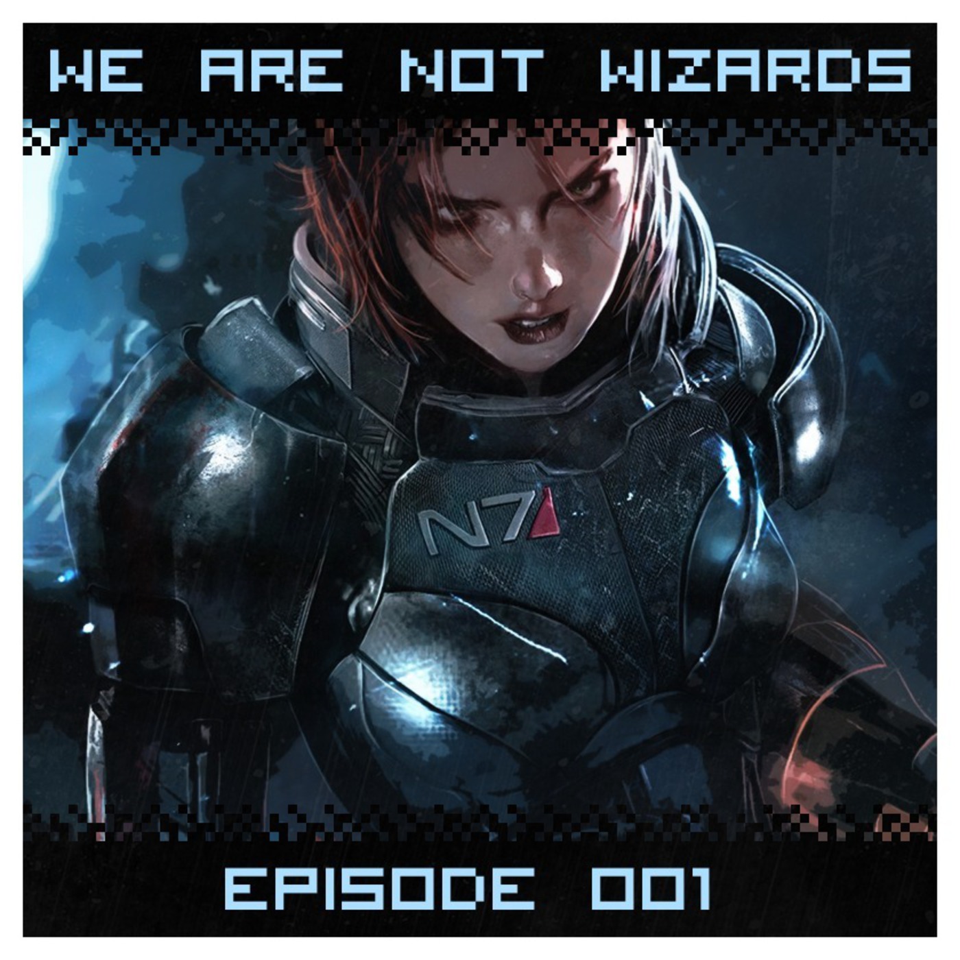 We Are Not Wizards Episode #001