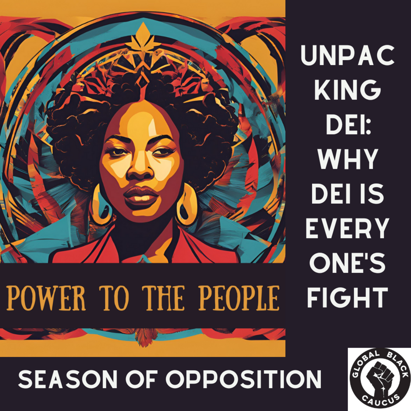Unpacking DEI - Why It Matters - Black History Month 2025 - Season of Opposition Ep 8 episode artwork