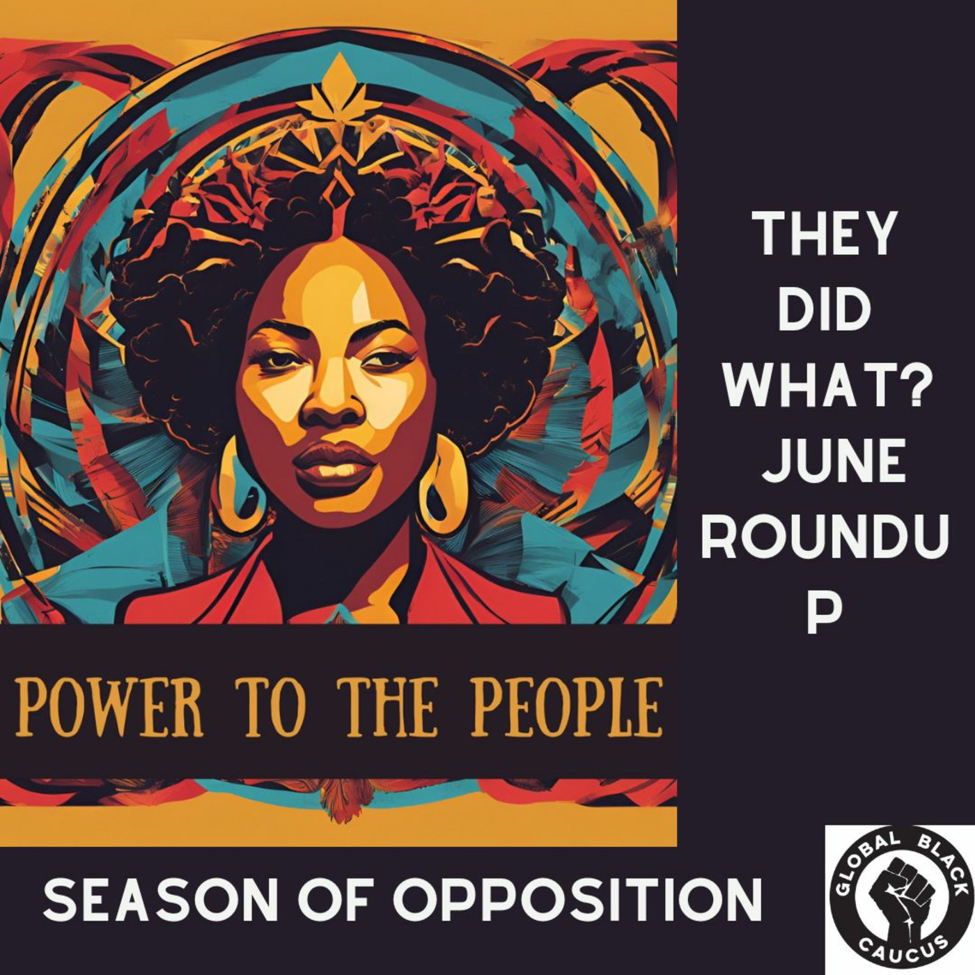 They did what? June 2025 Roundup Season of Opposition Ep 19 episode artwork