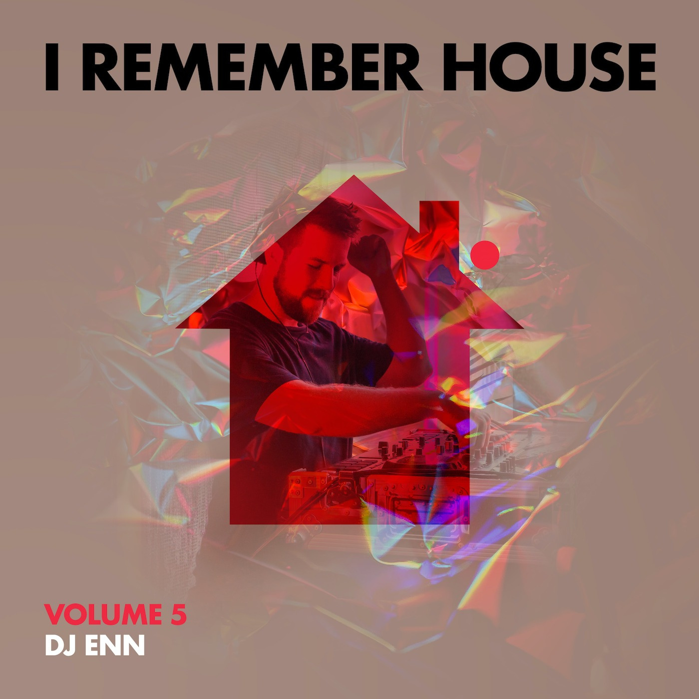 I Remember House - Vol. 5 (DJ ENN)