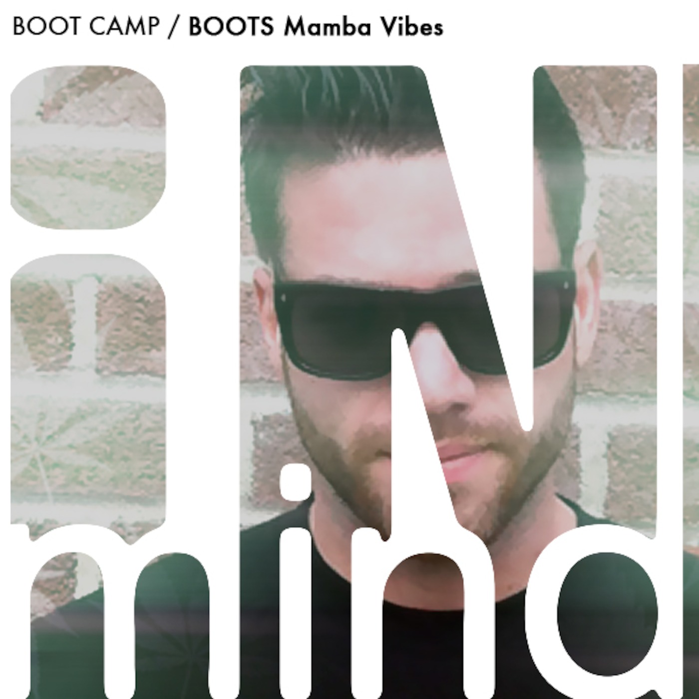 BOOT CAMP / Boots Mamba Vibes