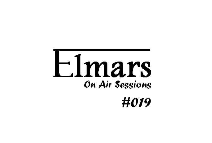 Elmars Presents , Elmars On Air Sessions #19
