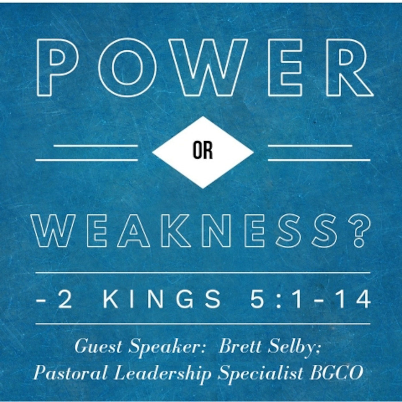 Salvation: Power or Weakness?