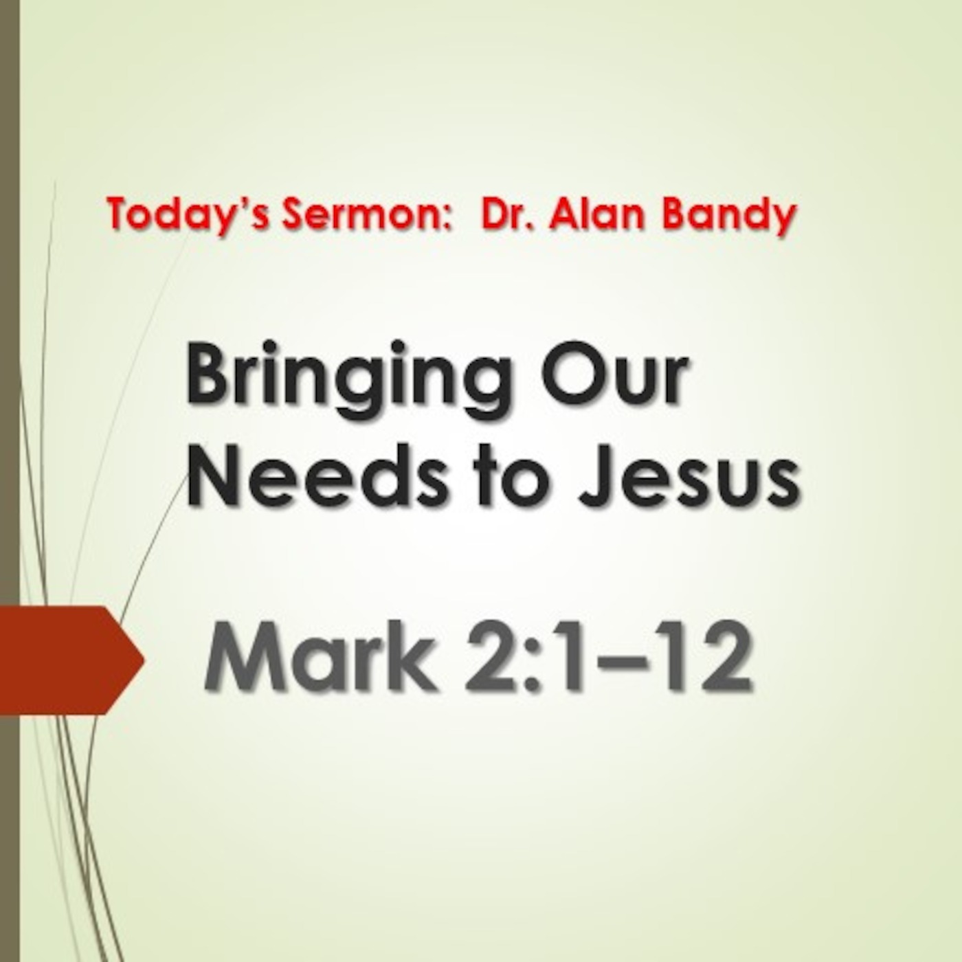 Bringing Our Needs to Jesus
