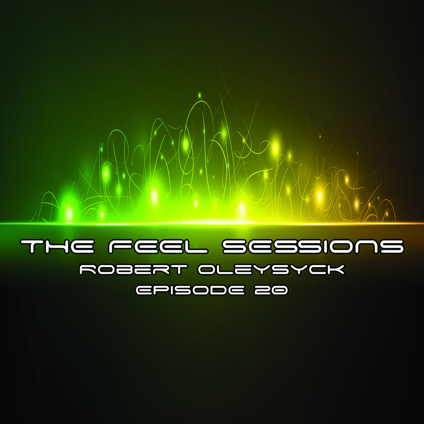 The Feel Sessions by Robert Oleysyck