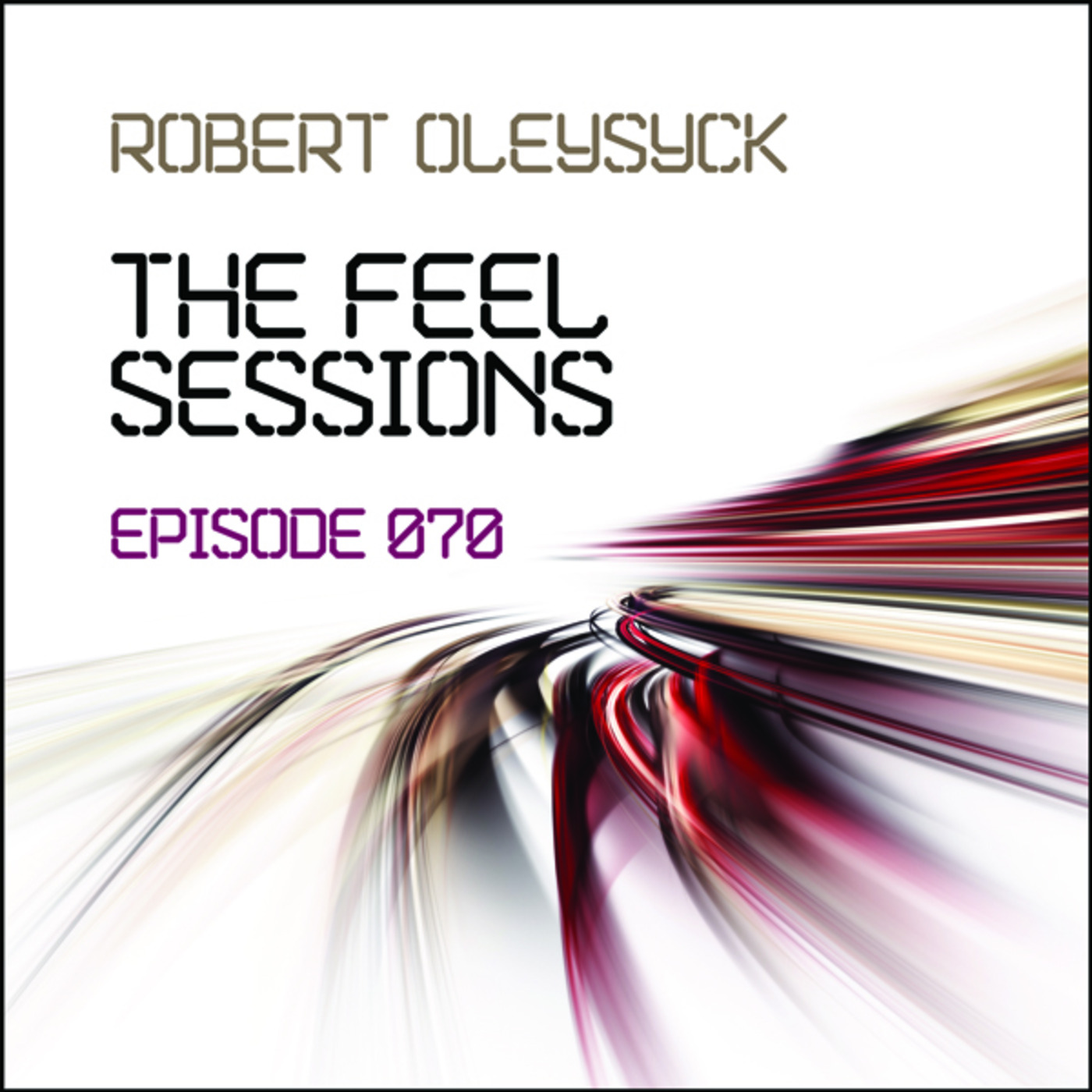 The Feel Sessions by Robert Oleysyck