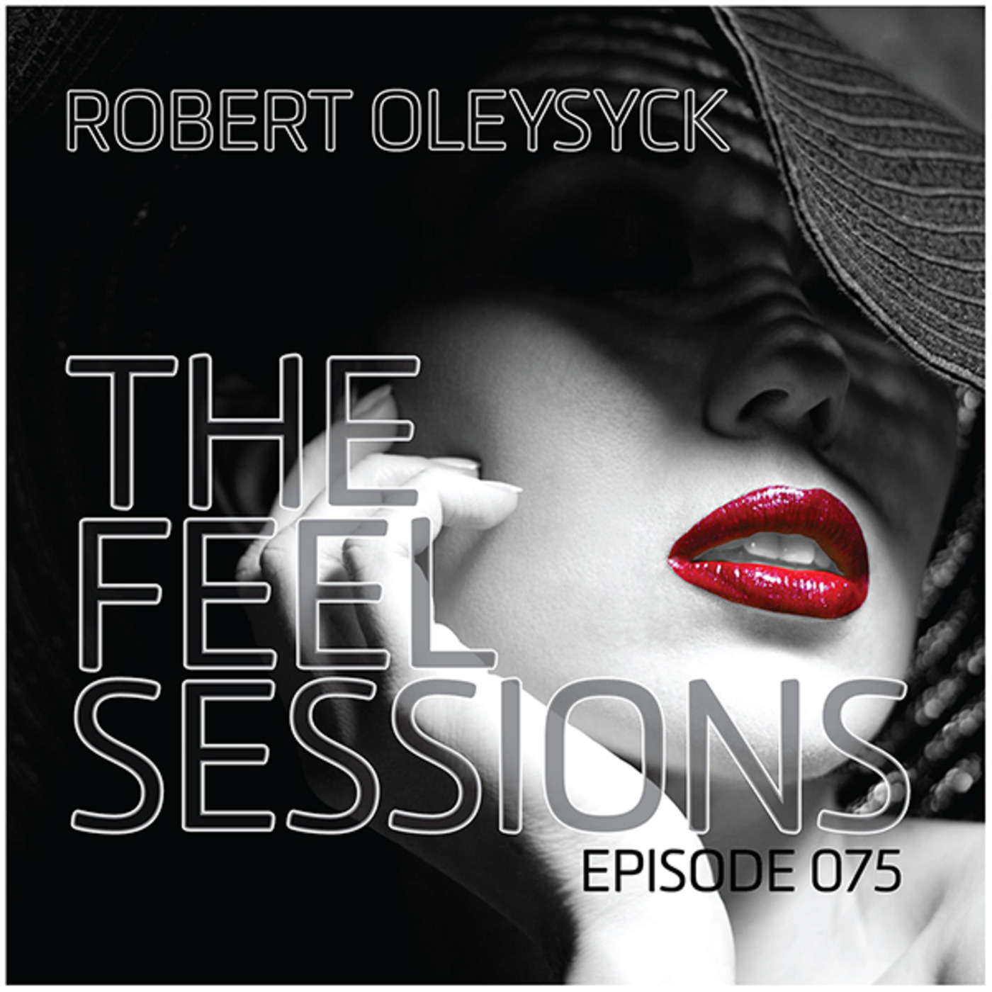 The Feel Sessions by Robert Oleysyck