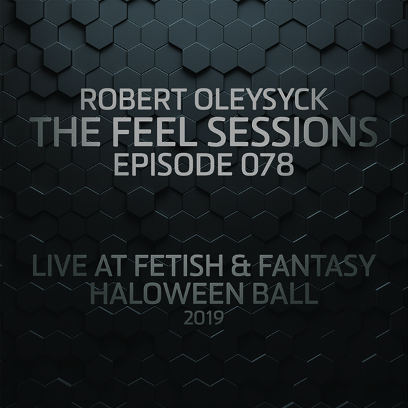 The Feel Sessions by Robert Oleysyck
