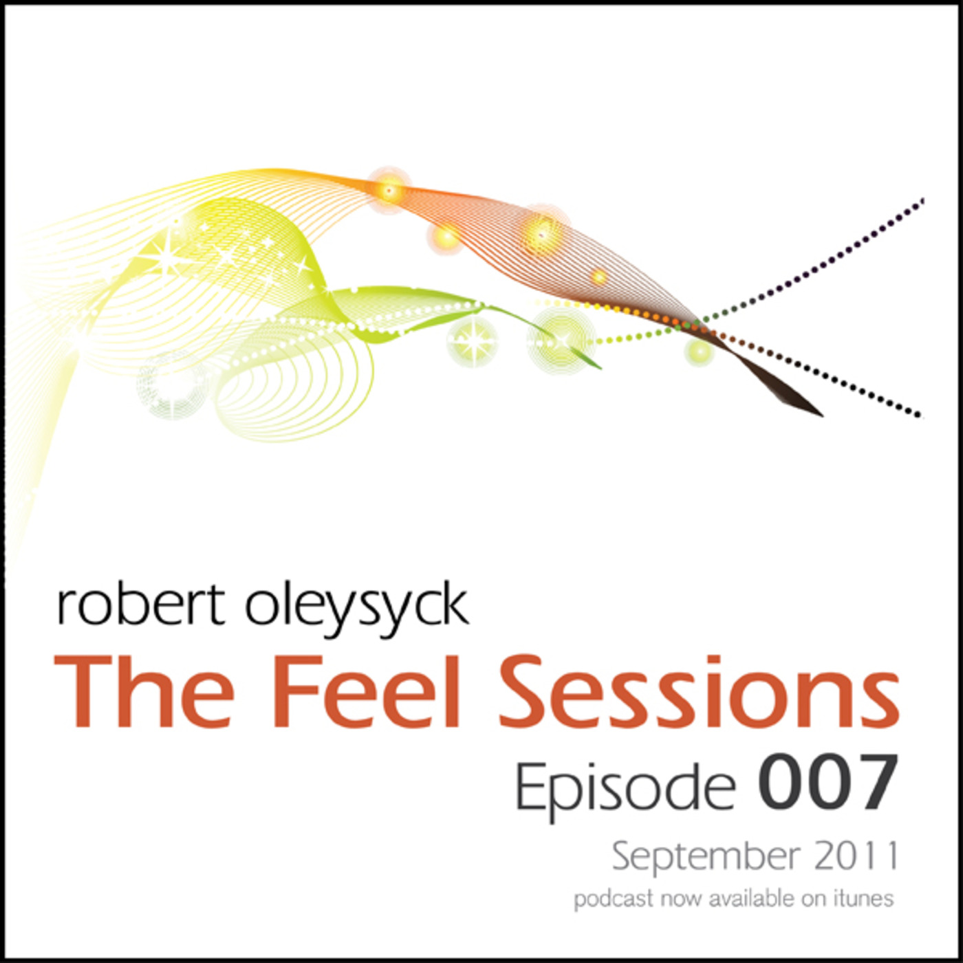The Feel Sessions by Robert Oleysyck