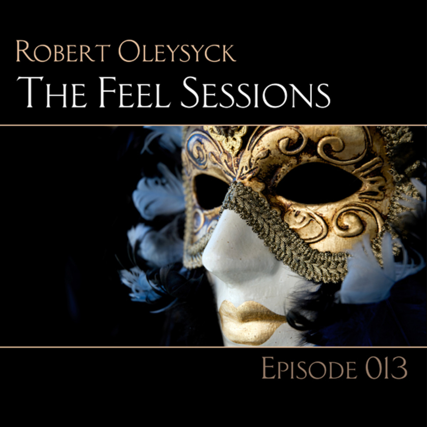 The Feel Sessions by Robert Oleysyck