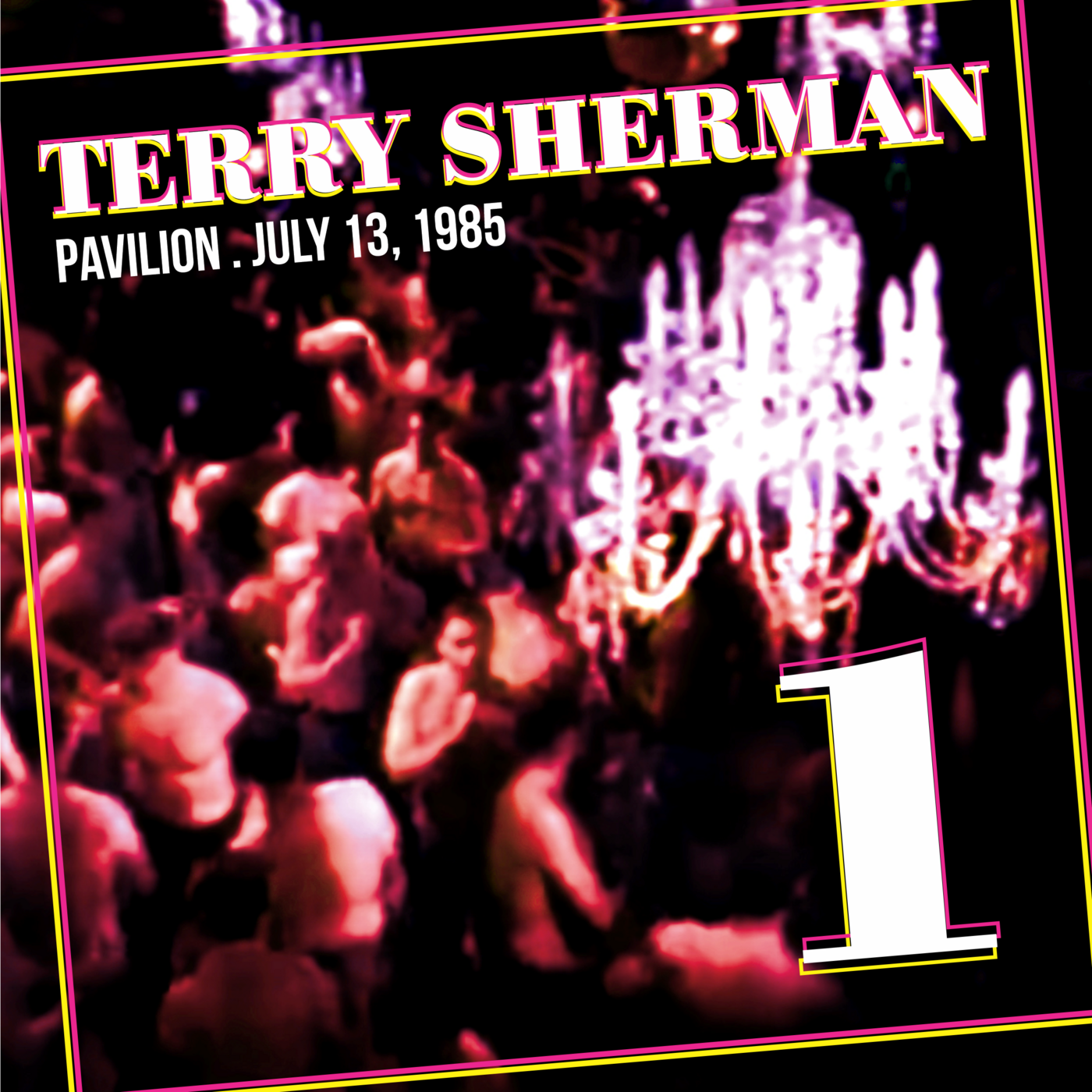 Episode 197: Part 1 of 4: Terry Sherman . The Pavilion . July 13, 1985
