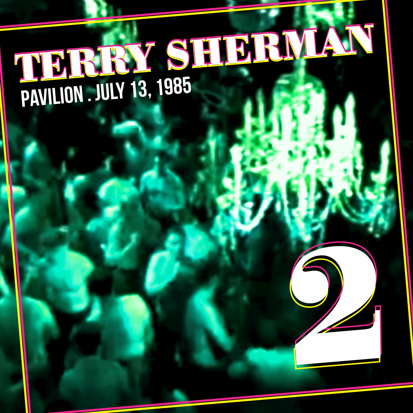 Episode 198: Part 2 of 4: Terry Sherman . The Pavilion . July 13, 1985