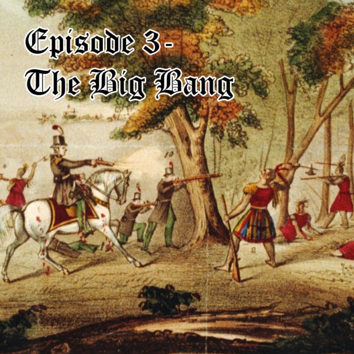 Episode 3 - The Big Bang episode artwork