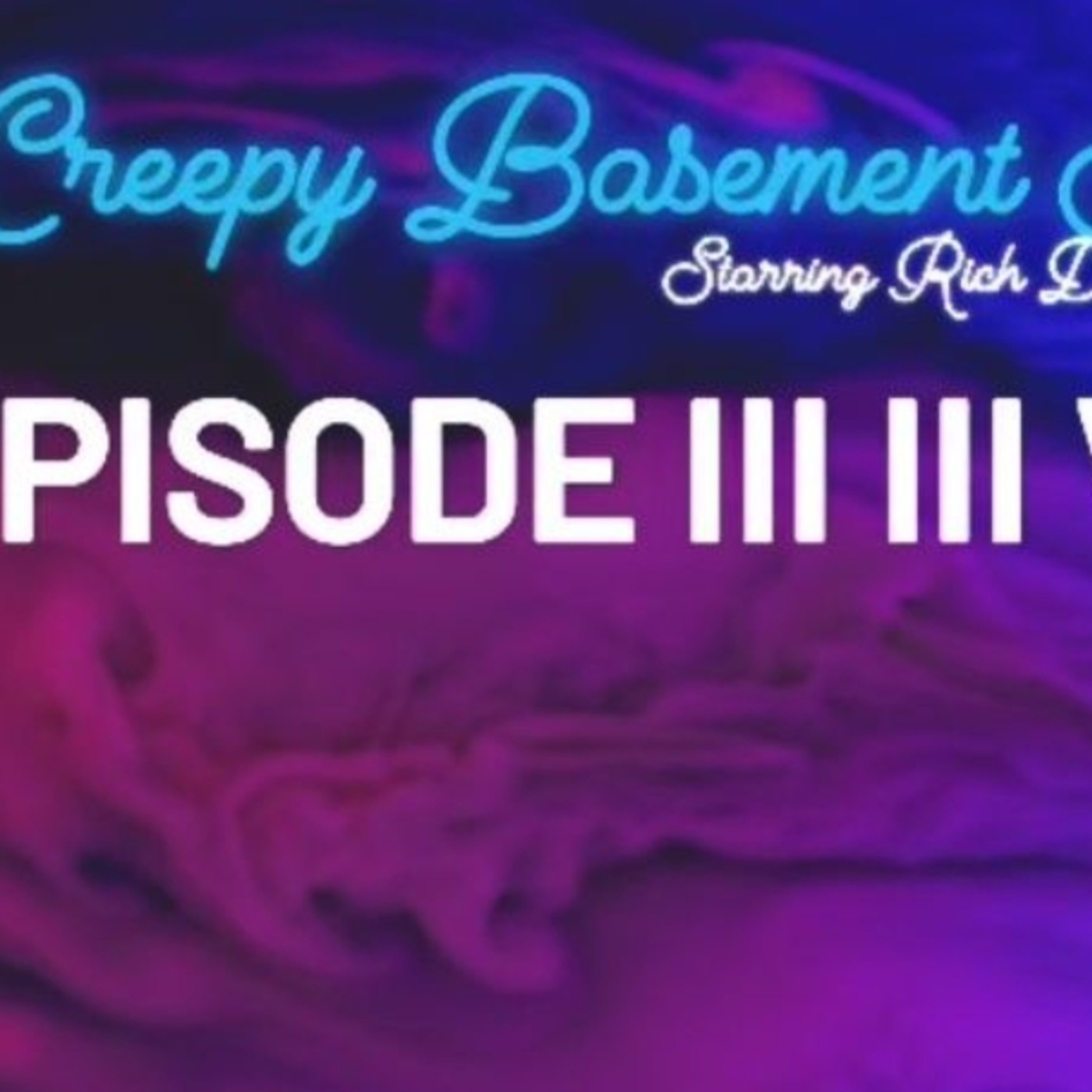 Episode 335: THE CREEPY BASEMENT SHOW /EPISODE 335 episode artwork