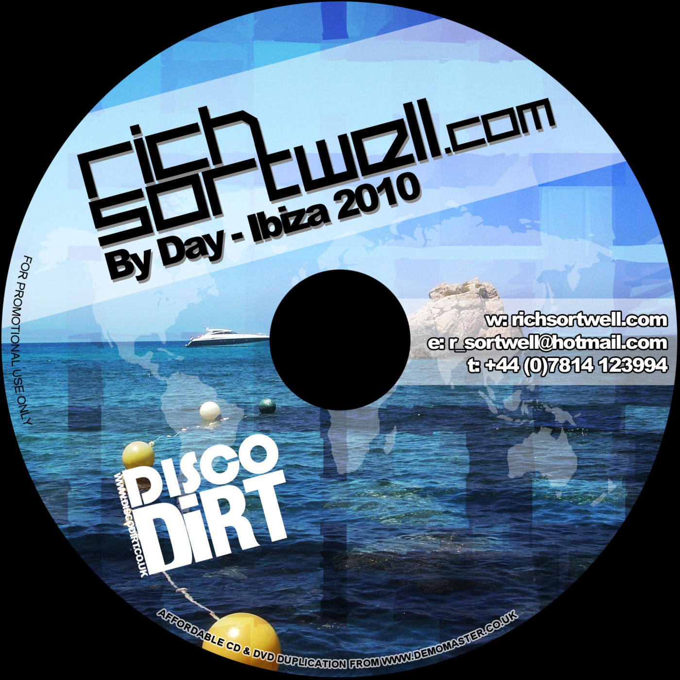 Rich Sortwell - Ibiza 2010 Daytime mix / Disco Dirt Later July 2010 Promo episode artwork