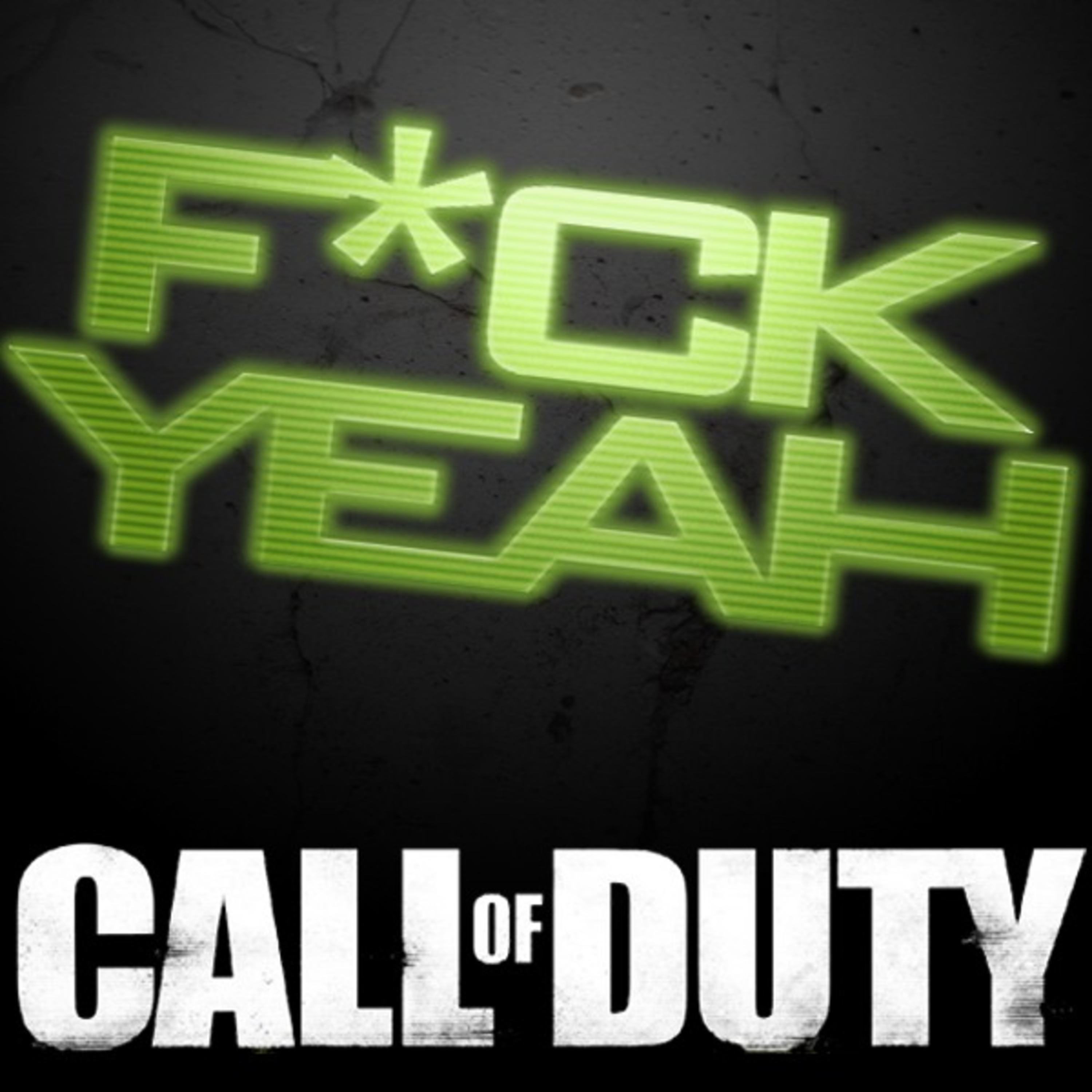 The F*** Yeah CoDcast
