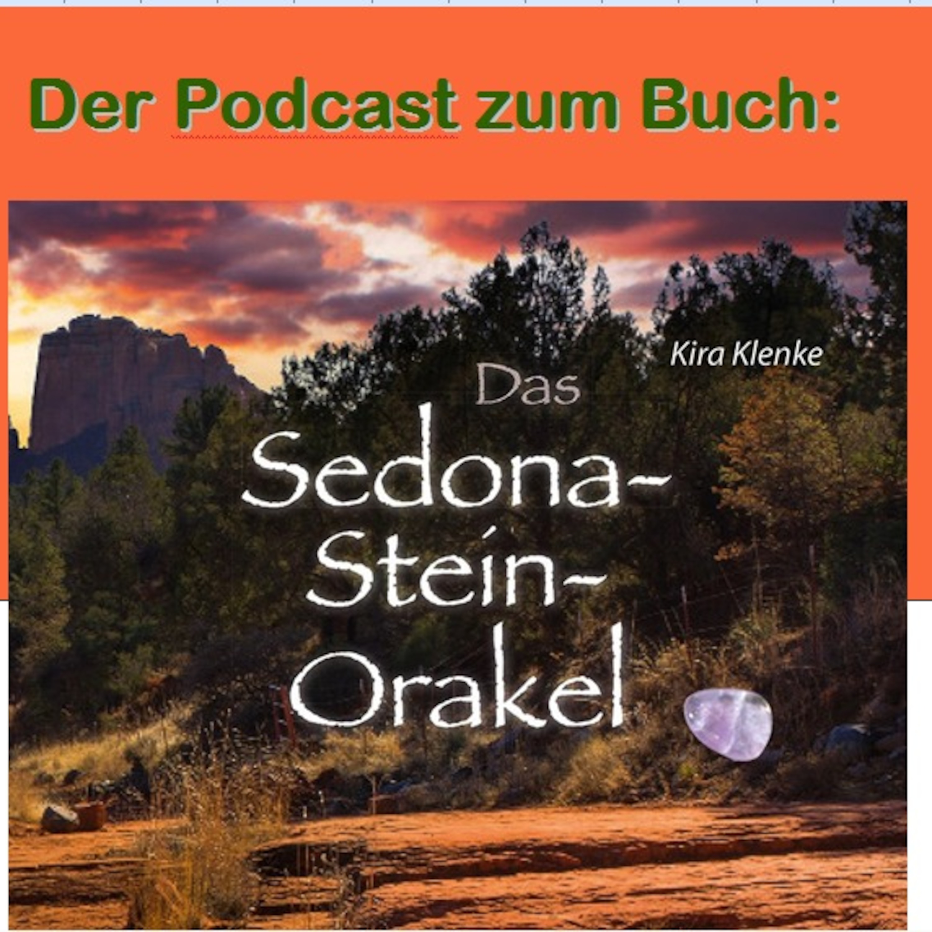 Das Sedona-Steinorakel