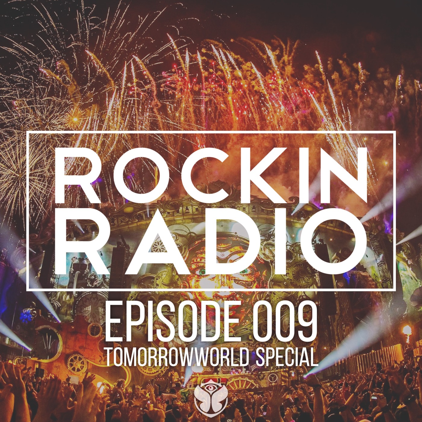 Rockin Radio 009 - TomorrowWorld Special