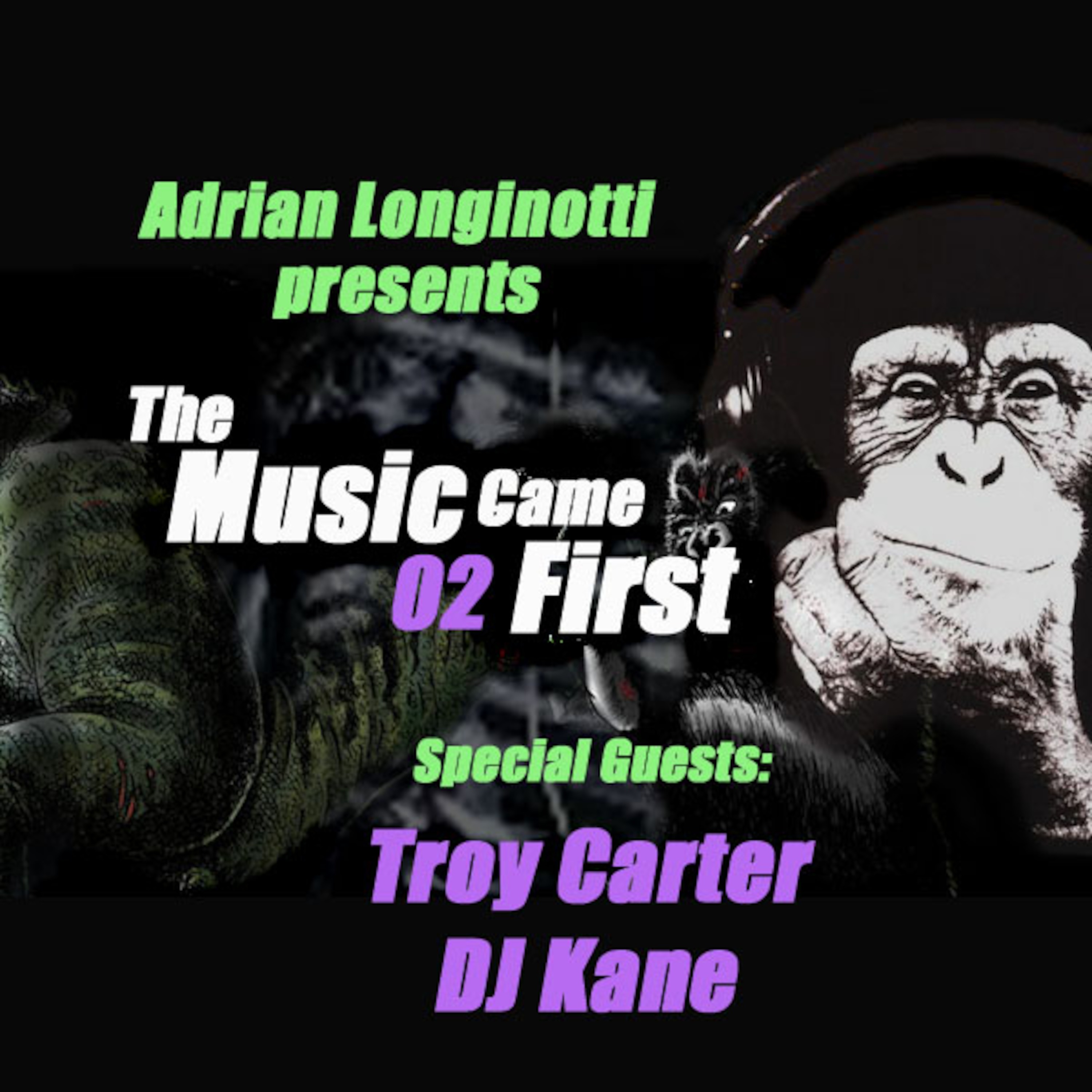 TMCF 02 - Adrian Longinotti, DJ Kane, Troy Carter episode artwork